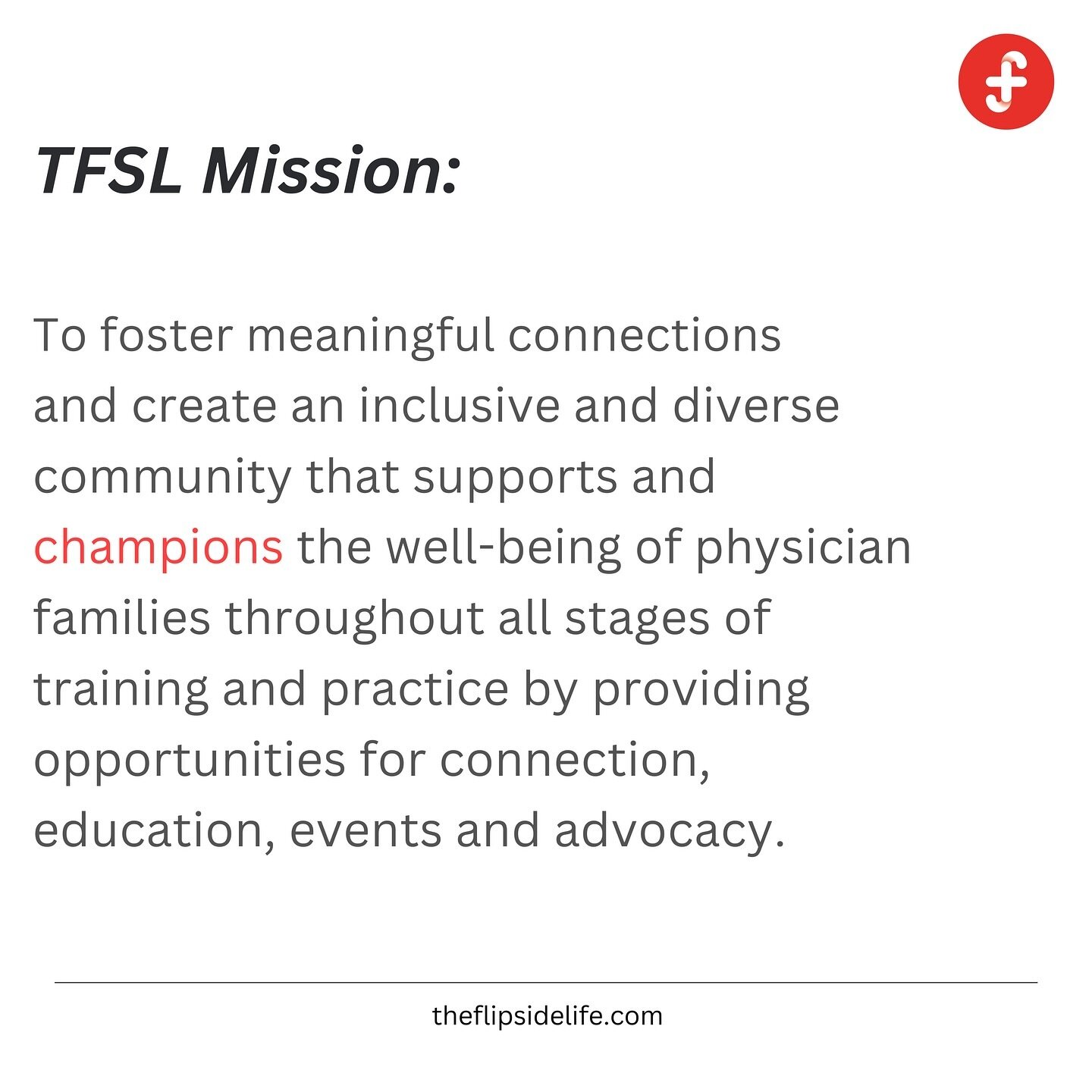 The purpose-driven mission of The Flipside Life has always been to foster meaningful connections and create an inclusive and diverse community that supports and champions the well-being of physician families throughout all stages of training and prac