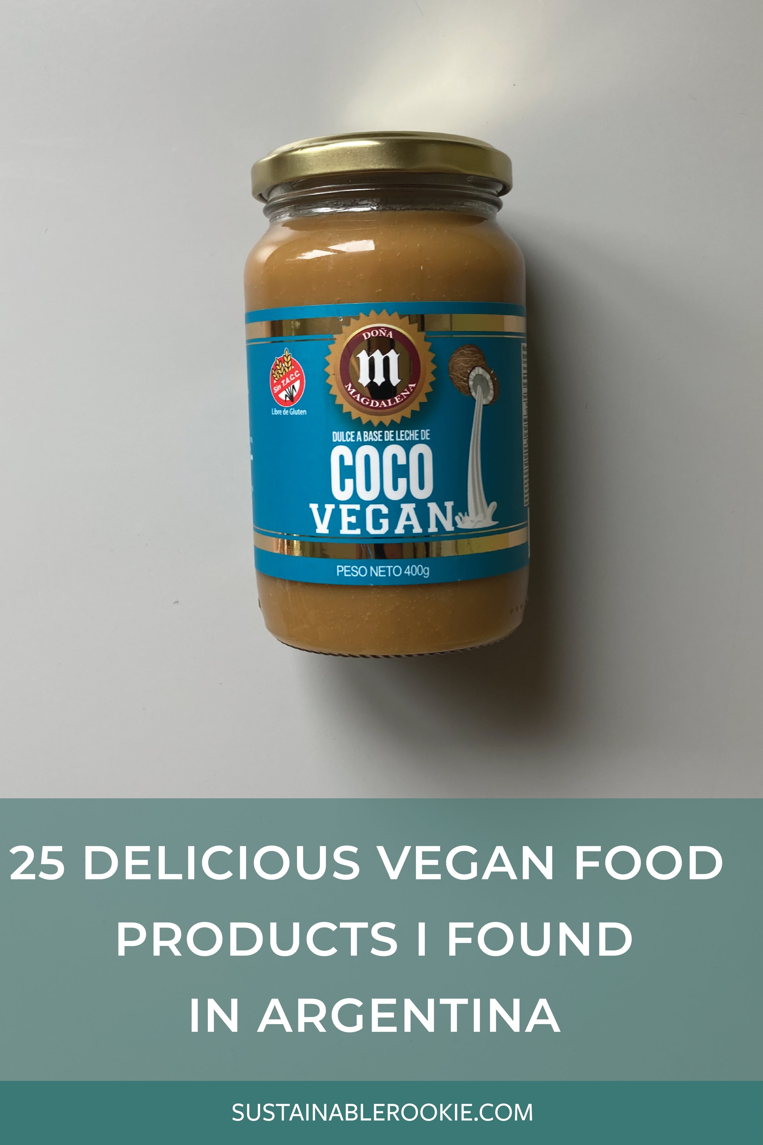 25 Delicious Vegan Food Products I Found in Argentina — Sustainable Rookie
