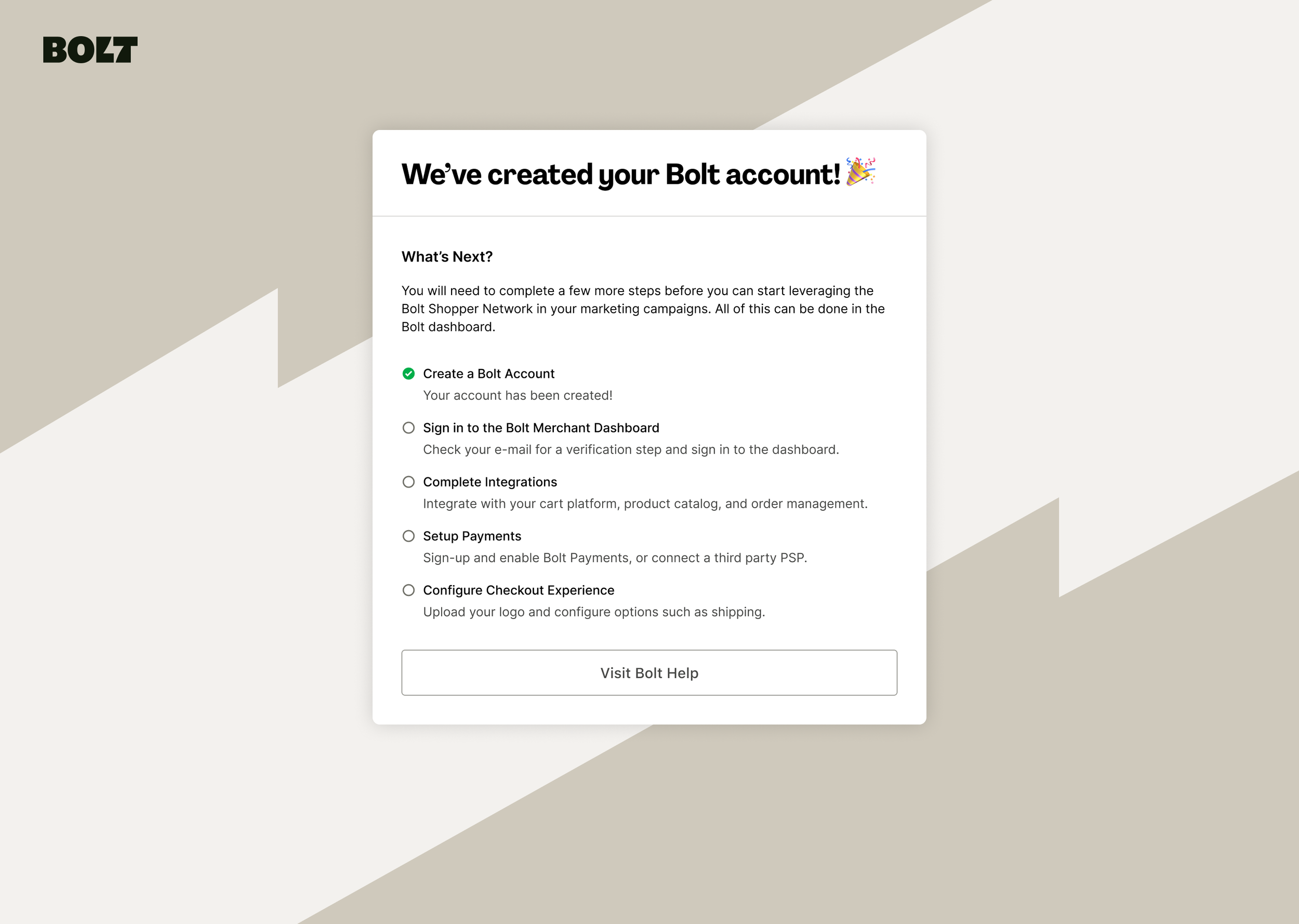 A confirmation message on a website indicating that a Bolt account has been created, with next steps listed and a button to visit Bolt Help, set against a beige and white geometric background.