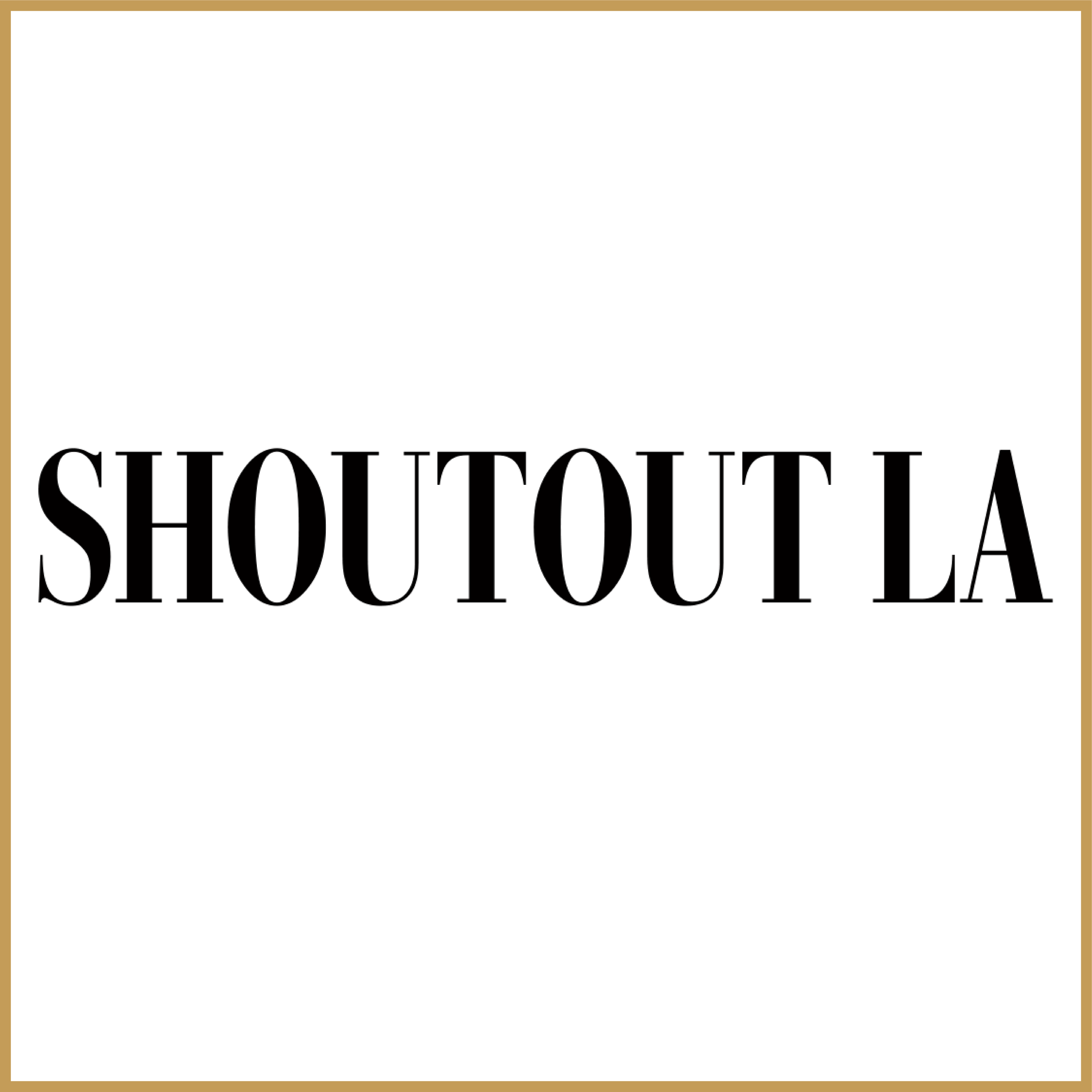 Text on a white background that reads 'SHOUTOUT LA' in large black font with a gold border.