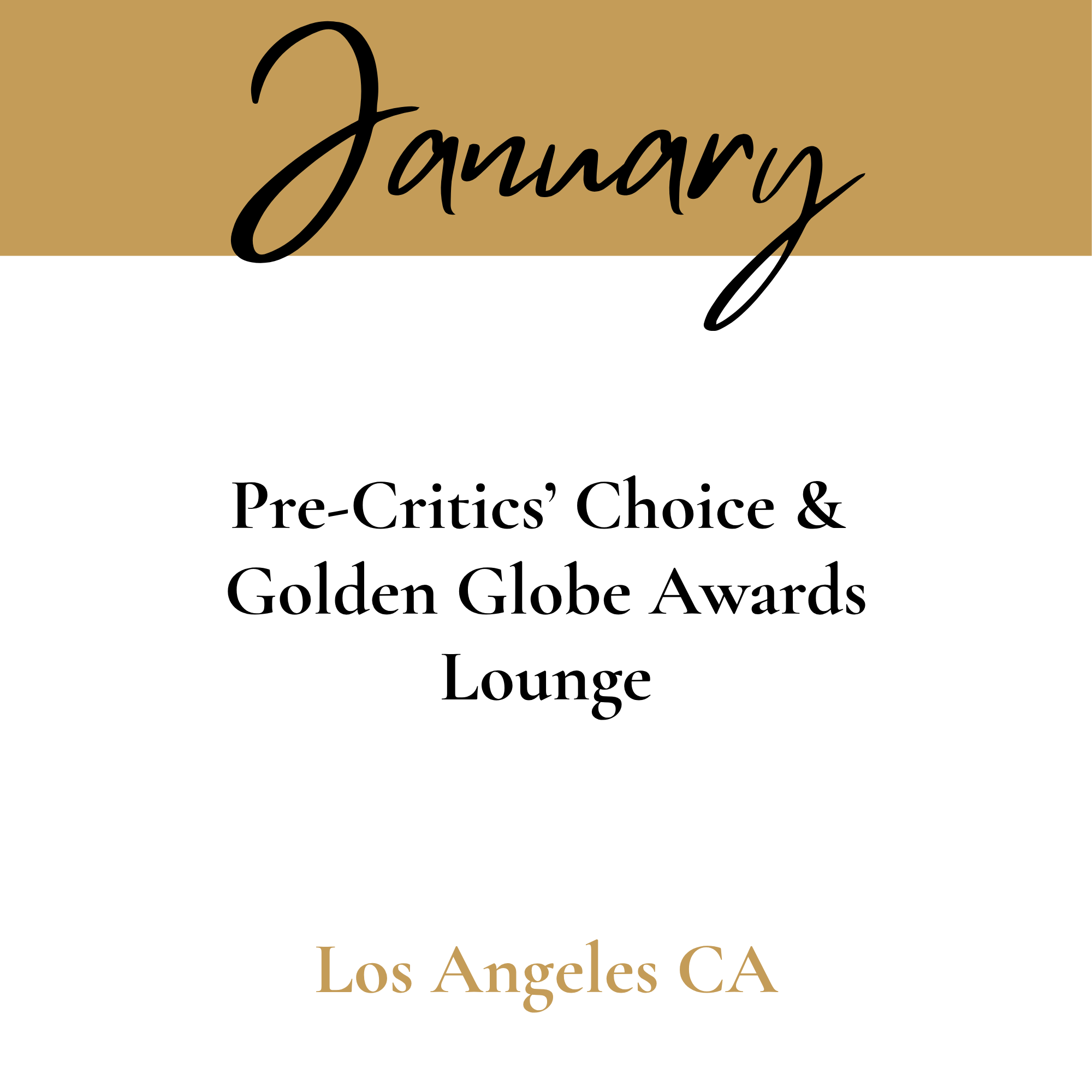 Stylized text graphic with the words 'January' in black cursive font on a gold background. Below, it says 'Los Angeles CA' in smaller gold font on a black stripe.