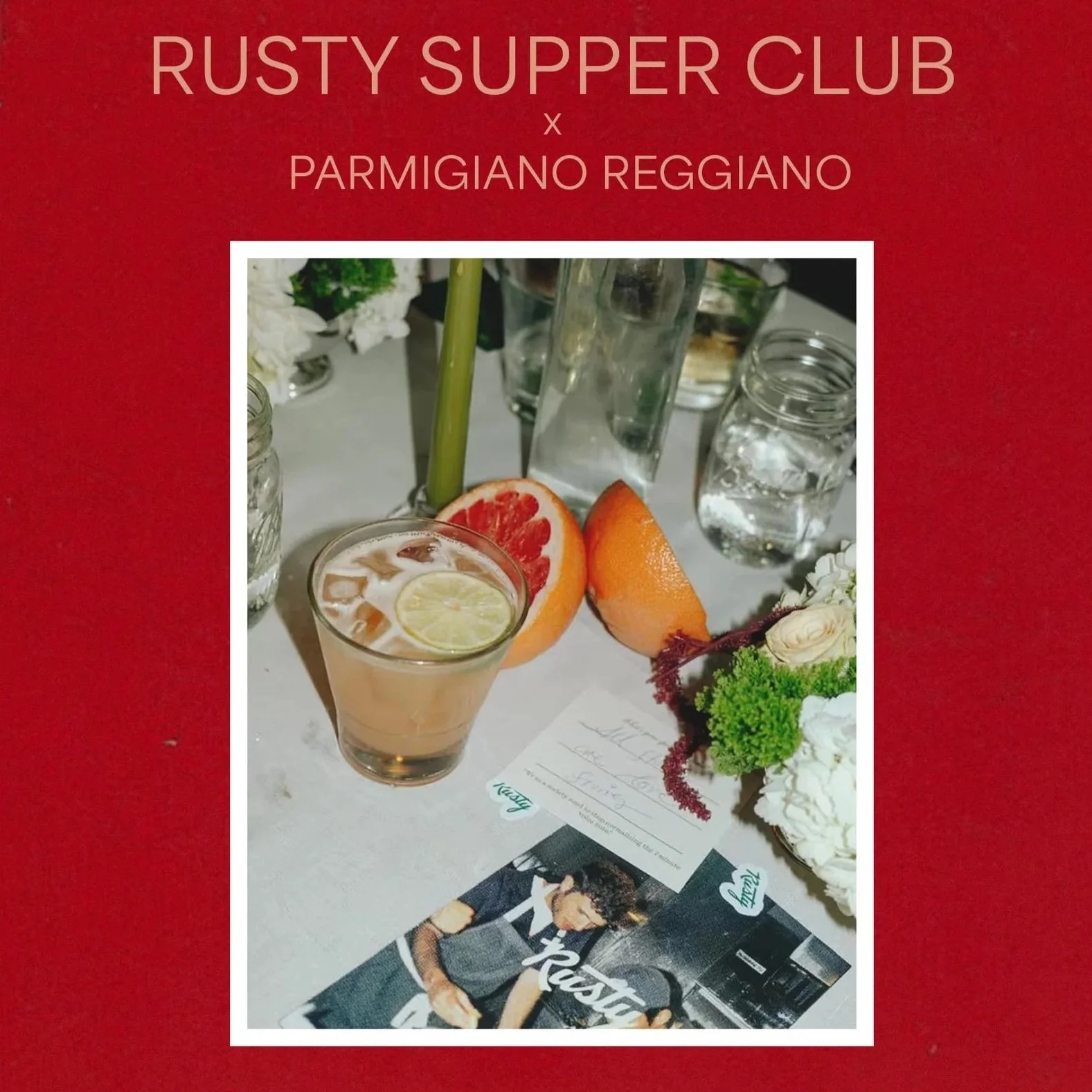 Rusty Supper Club X Parmigiano Reggiano