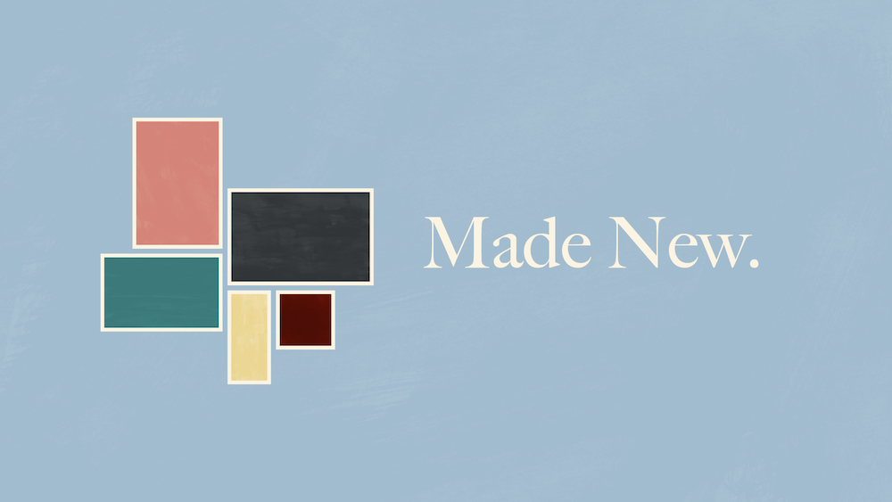 Made New
