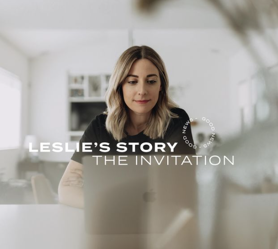 Leslie’s Story • The Invitation