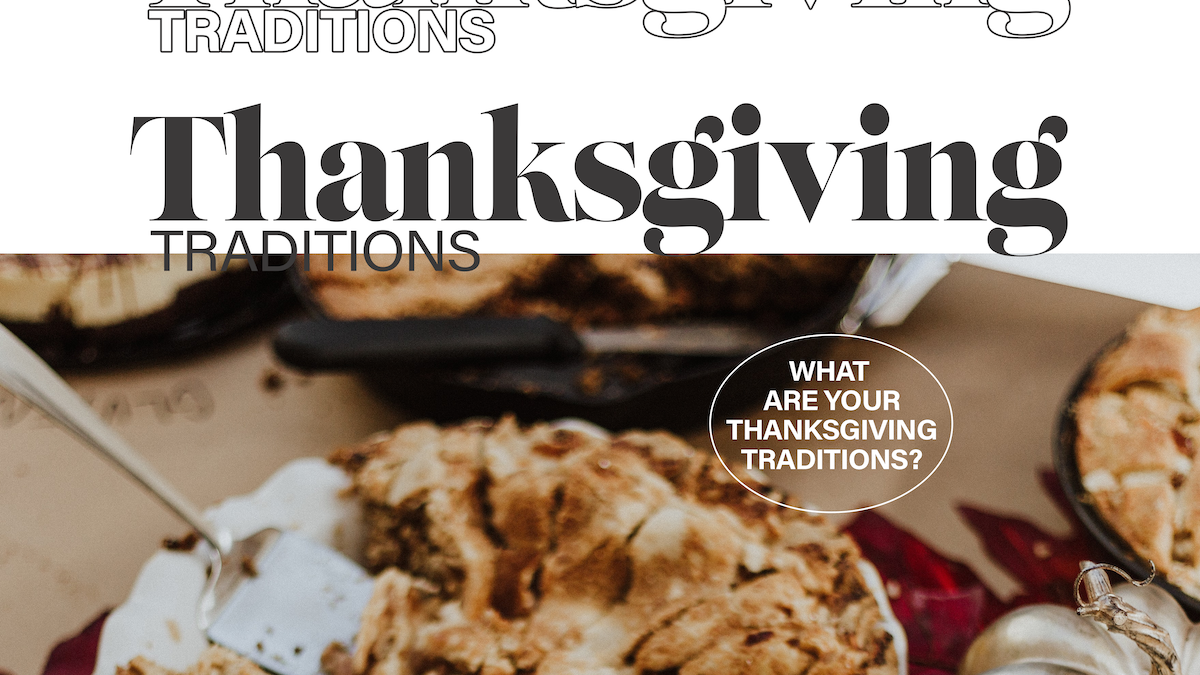 Thanksgiving Traditions Worth Remembering