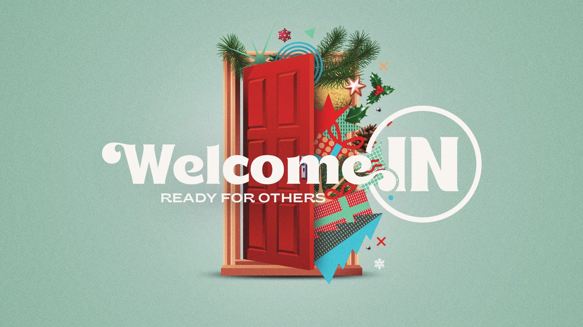 Welcome In: Ready For Others