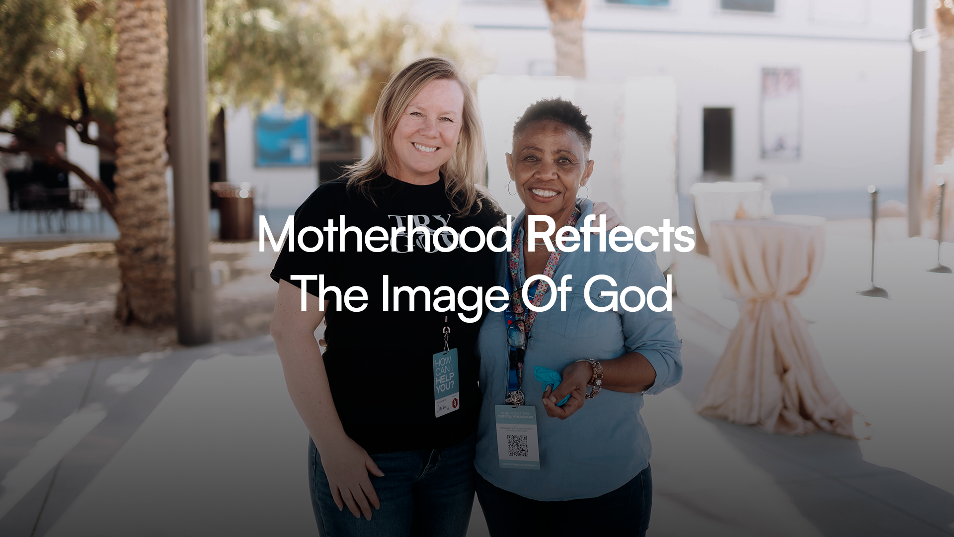 Motherhood Reflects the Image of God