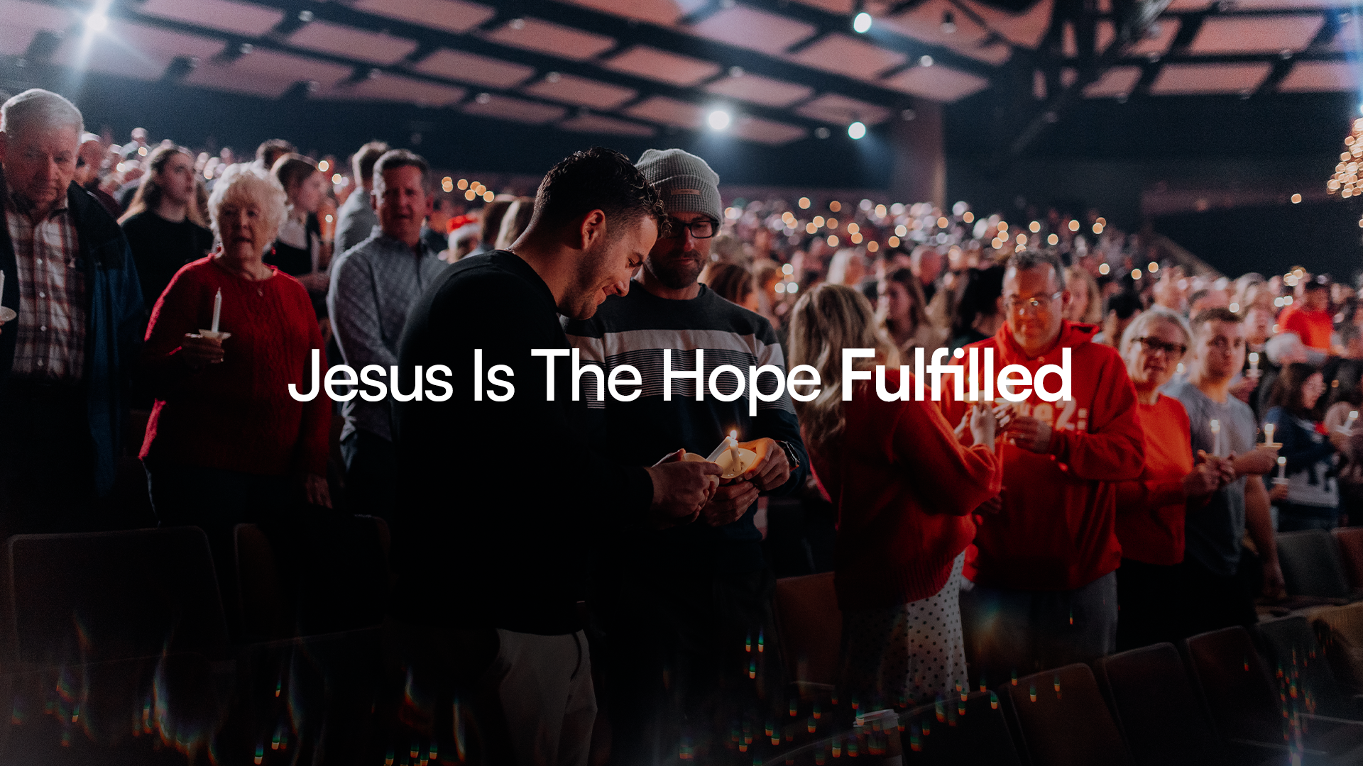 Jesus Is The Hope Fulfilled