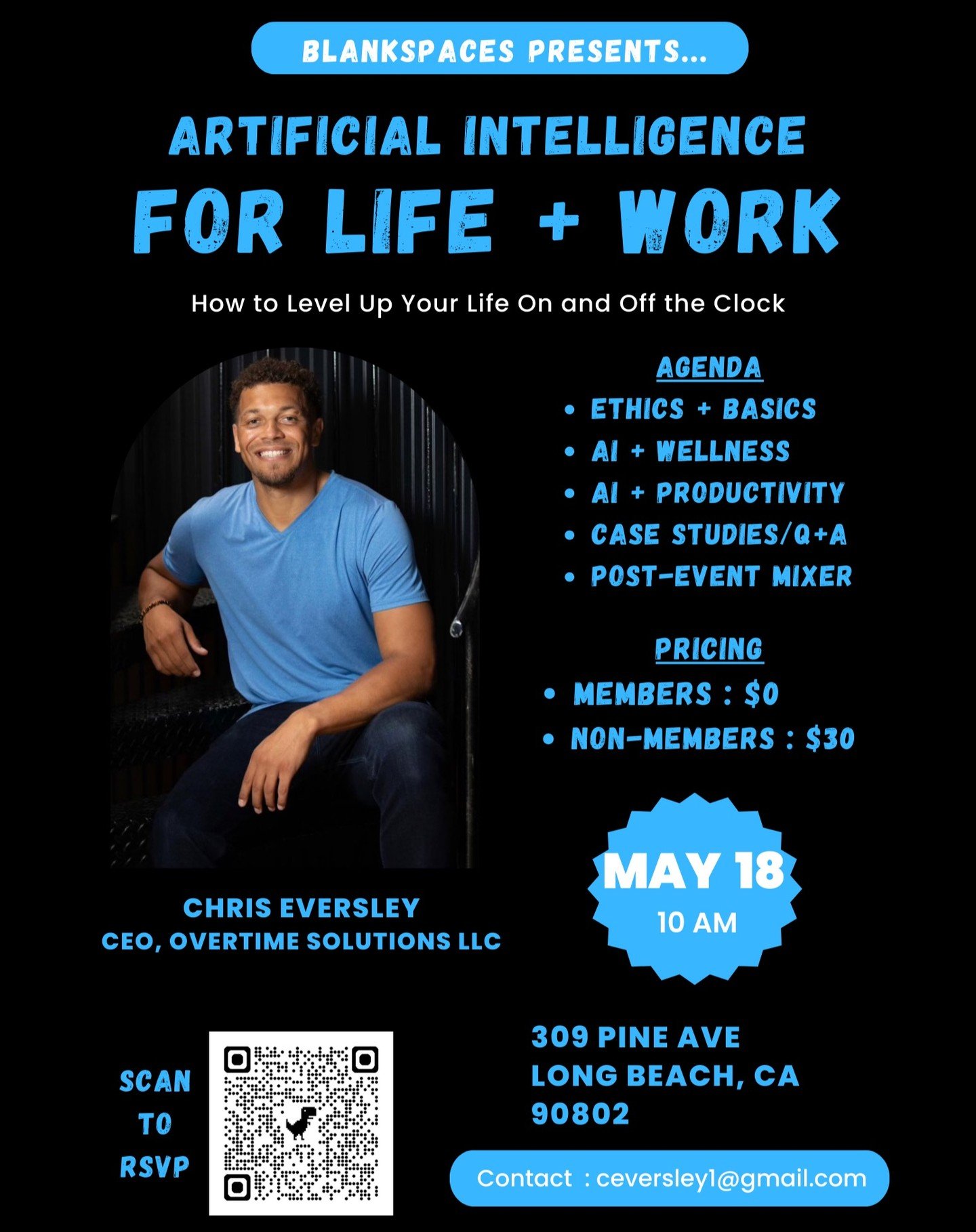 🌟 Excited for an enlightening journey with Chris Eversley's &quot;AI FOR LIFE + WORK&quot;! Join us at BLANKSPACES Long Beach on May 18, 2024, at 10:00am. Let's explore ethics, productivity, and more AI topics together! 🚀 @chriseversley @blankspace
