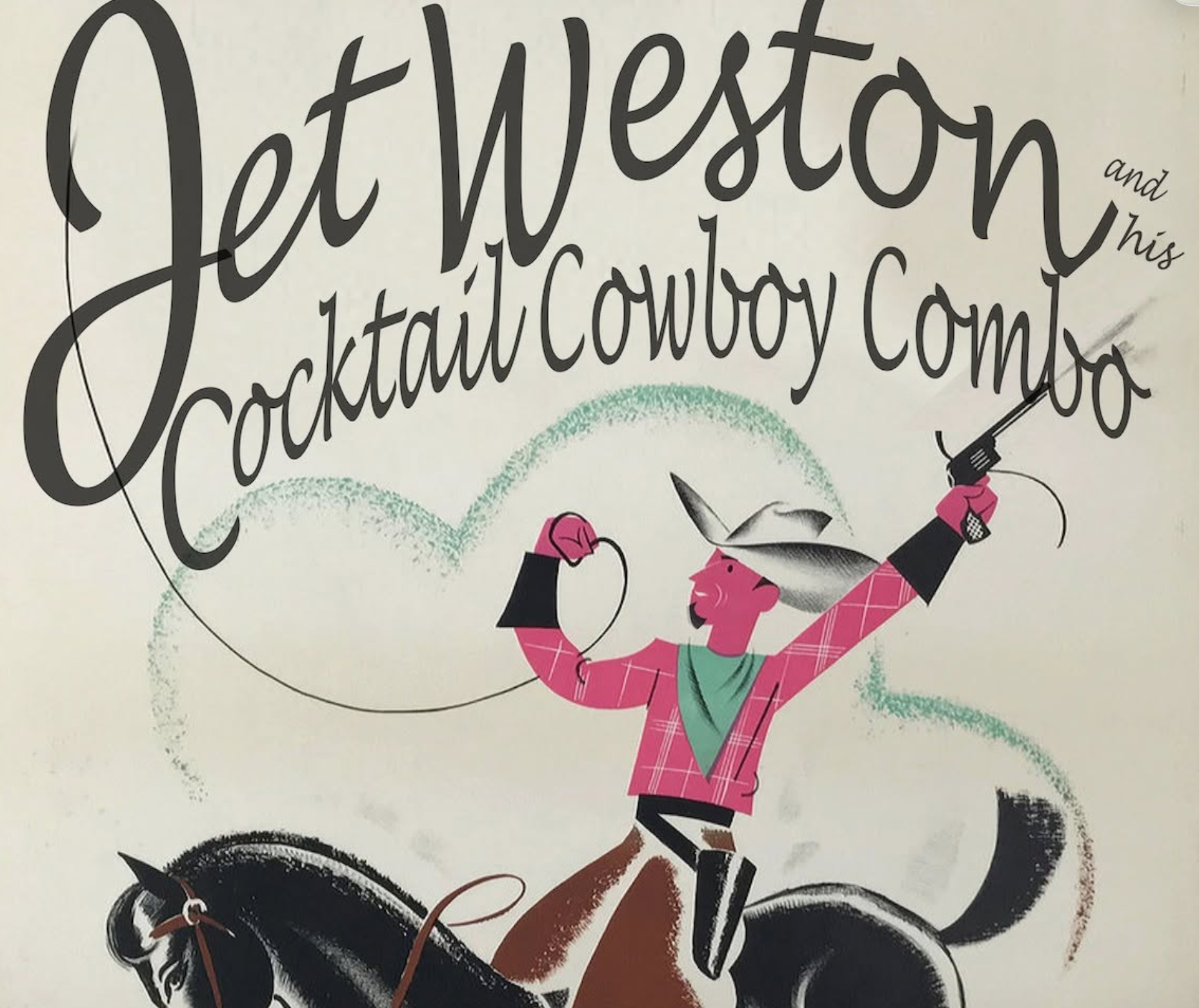 Jet Weston and His Cocktail Cowboy Combo