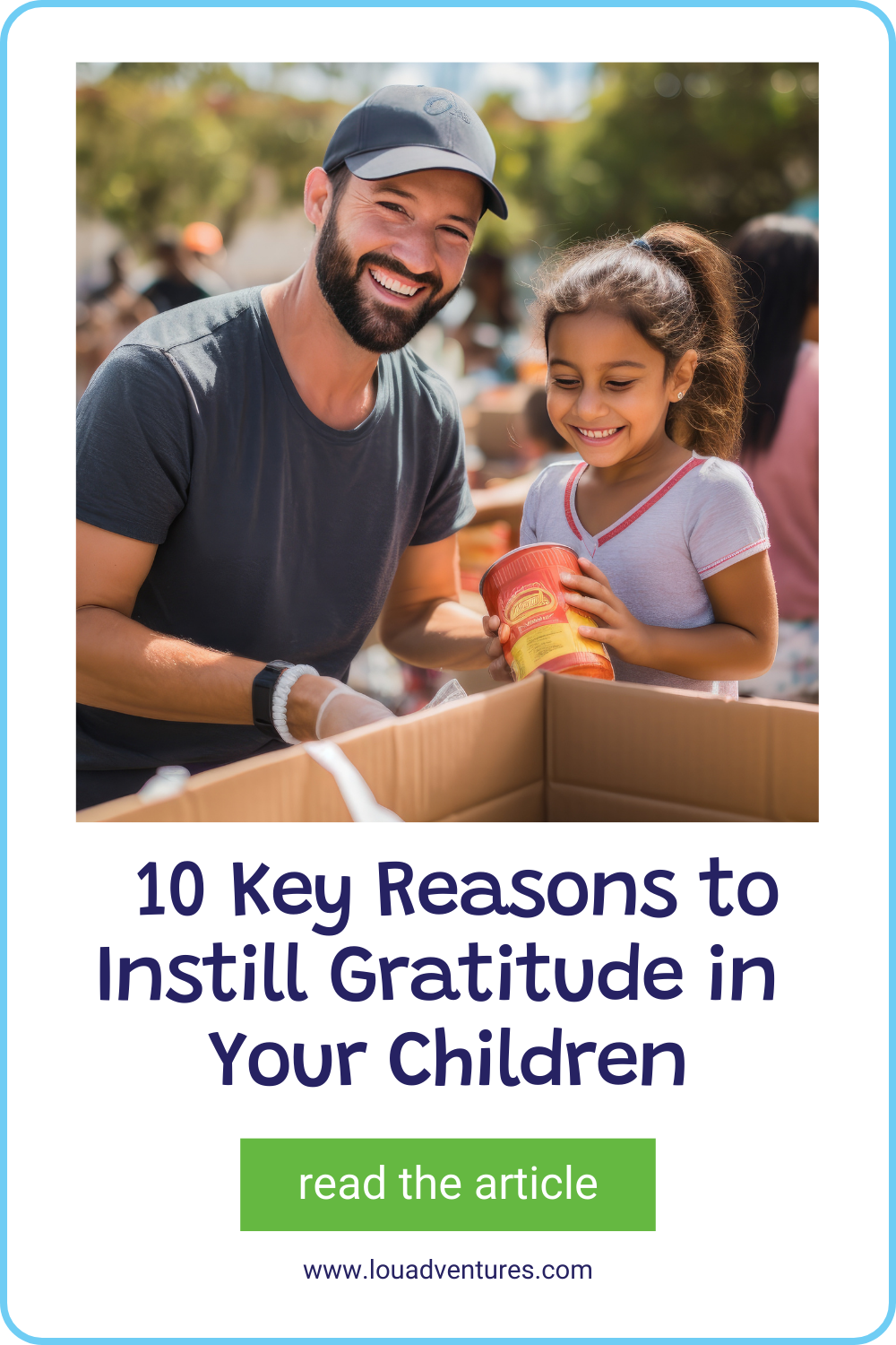 The Top 10 Benefits of Teaching Your Children Gratitude — Lou Adventures