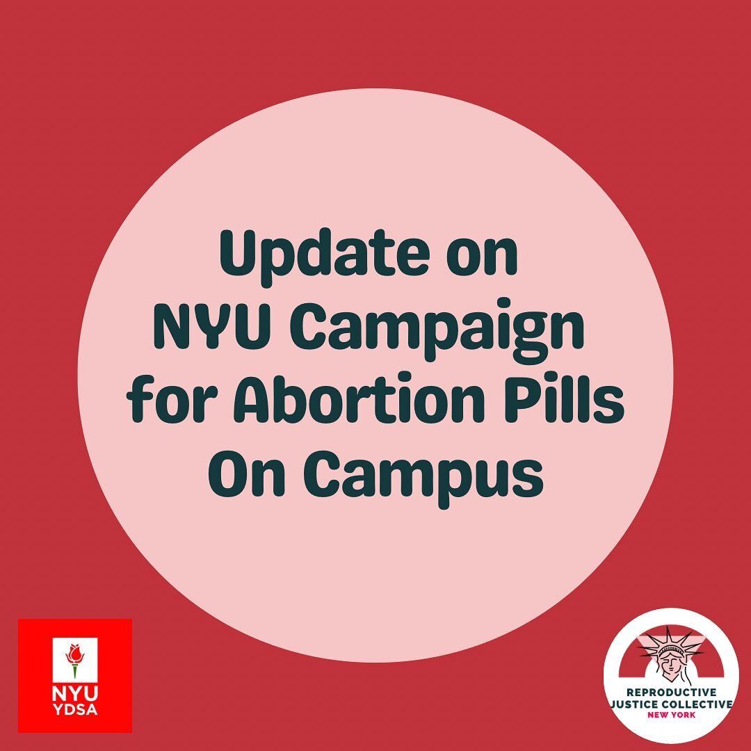 While we appreciate NYU's recent efforts, we hope that they continue expanding reproductive healthcare and medication abortion access!