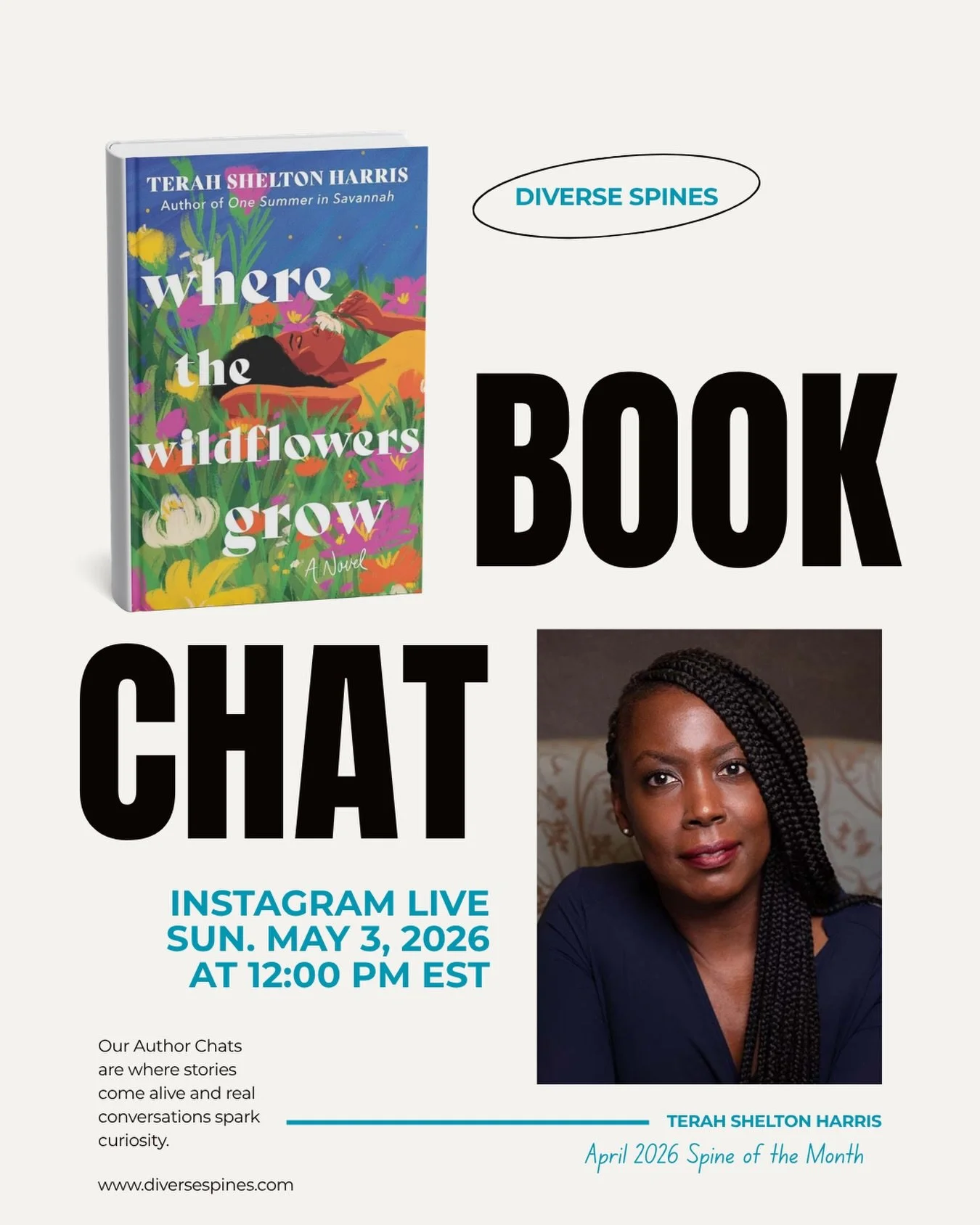 Today is our April Spine of the Month Book Chat!

Join us at 12 p.m. ET on Instagram Live as we chat with @terahsharris about WHERE THE WILDFLOWERS GROW. 🌺🌼🌸

Will you be joining us?

#DiverseSpines
#AuthorChat
#BookCommunity
#ReadersofInstagram
#