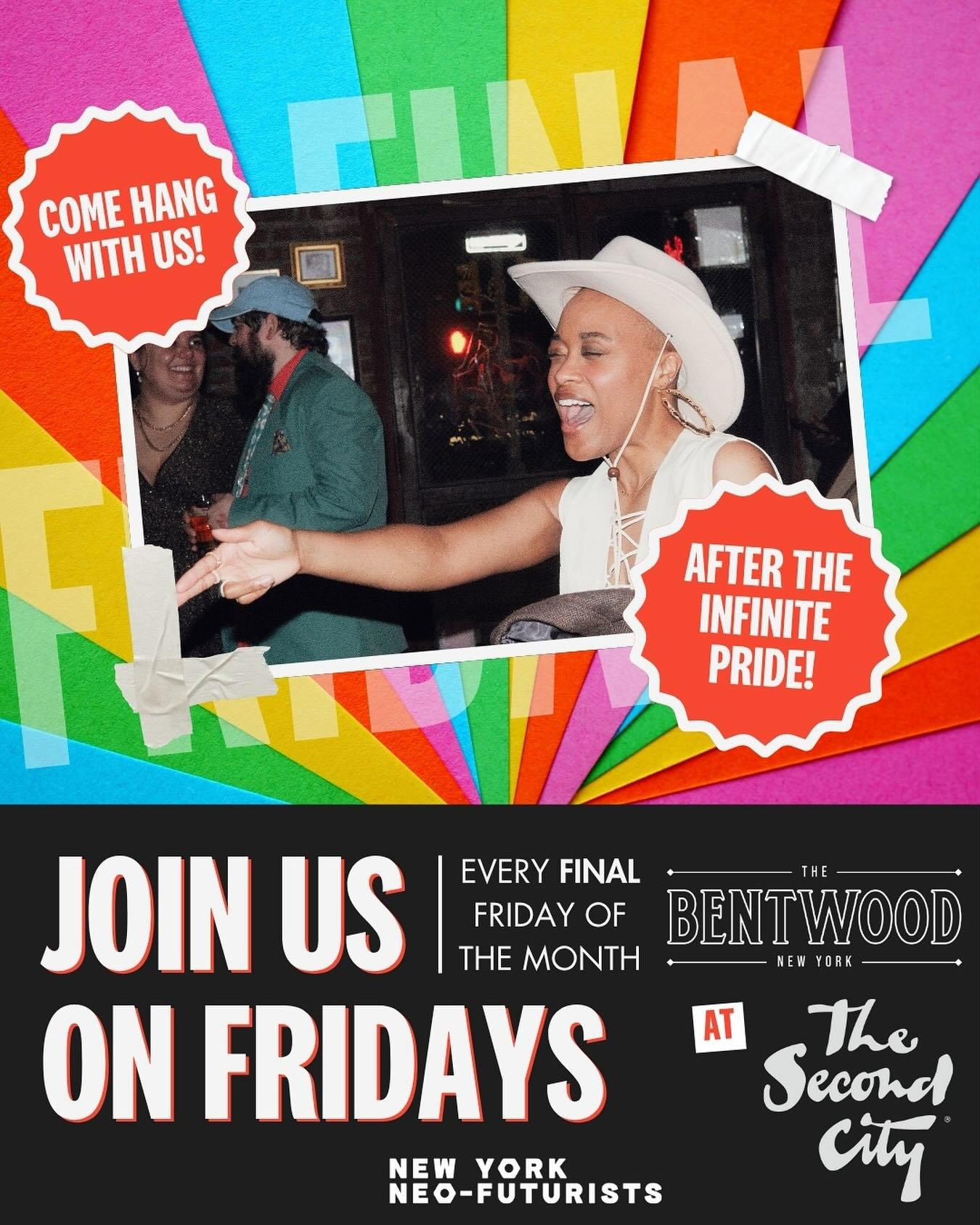 Final Friday 🤝 Pride Weekend 😘 Your New York Neo-Futurists will be sticking around after Friday&rsquo;s THE INFINITE PRIDE to see YOU! Find us in the Bentwood, right outside the Blackbox at @secondcitynyc.