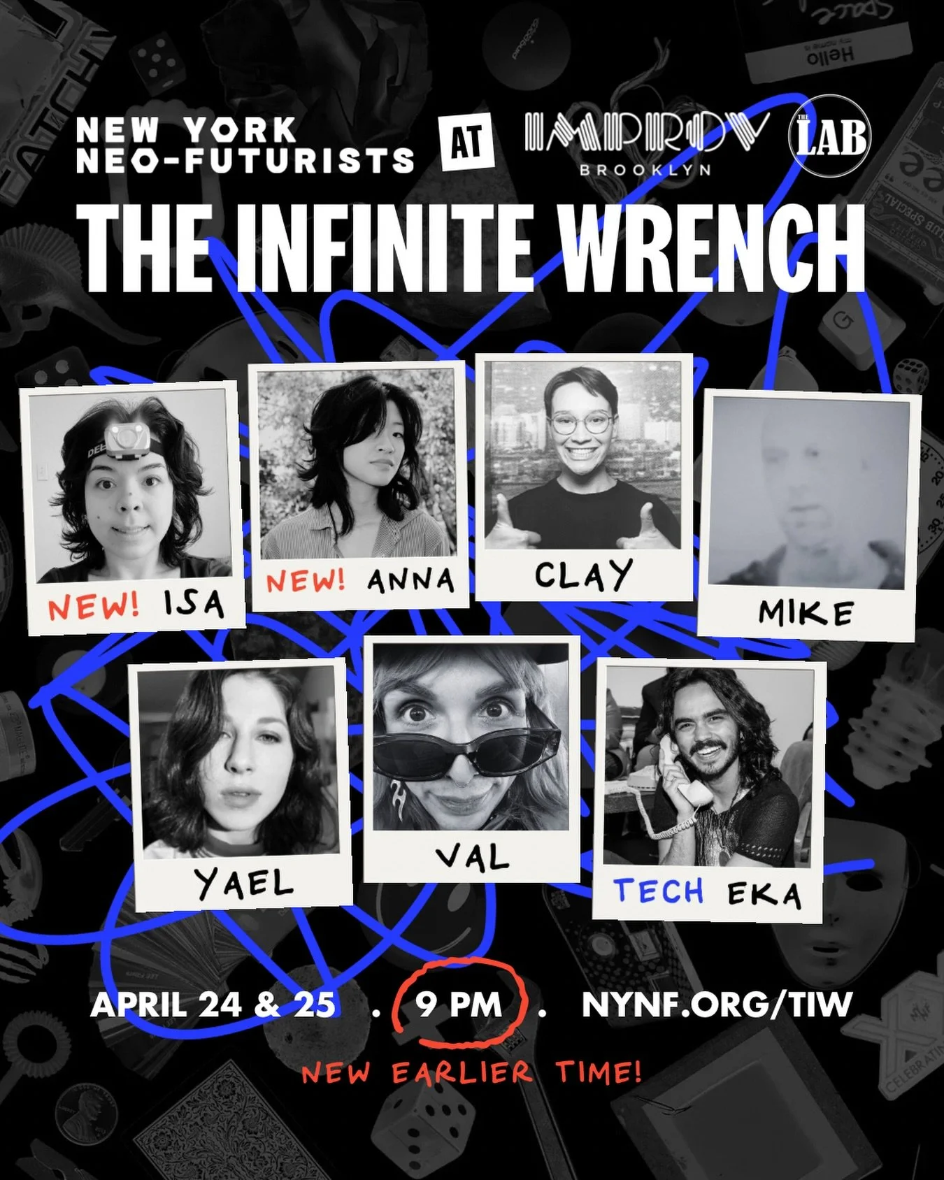 🗣️ NEW NEO ALERT! It&rsquo;s @isanicdao&rsquo;s Neo-Futurist debut! Join Isa, fellow New Neo @z.anna.02, @tuff_____guy, Mike, @yael_haskal, @val___ramz, and Tech @ekasavajol this weekend at @brooklynimprov for THE INFINITE WRENCH!

🗓️ WHEN
9 PM Fri