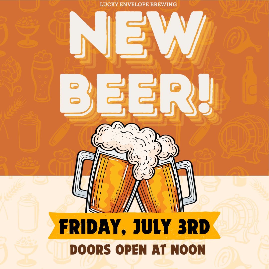 New Beer at Lucky Envelope brewing!