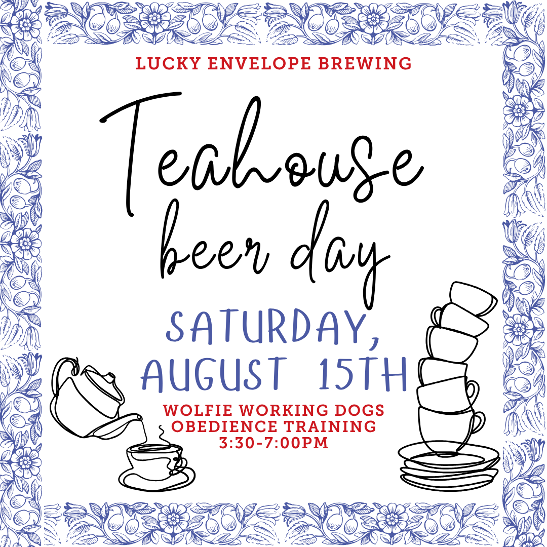 Teahouse Beer day at Lucky Envelope Brewing