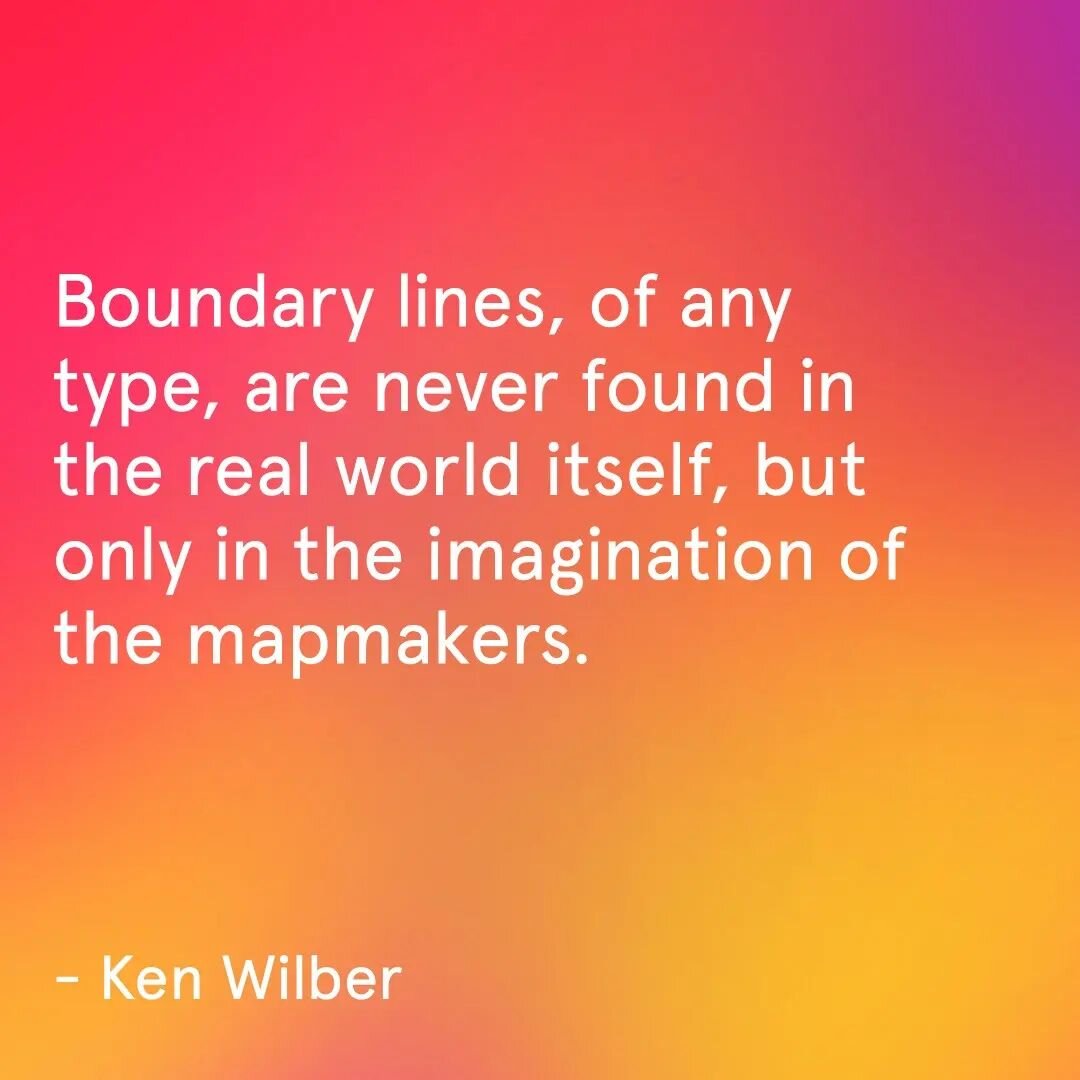 Ken Wilber: one of the most incredible thinkers of our time, and also one of the hardest to describe and LEAST quotable thinkers of our time. 

This one's good (the mapmakers aren't the only ones making false boundaries 😉).

I dip in and out of 