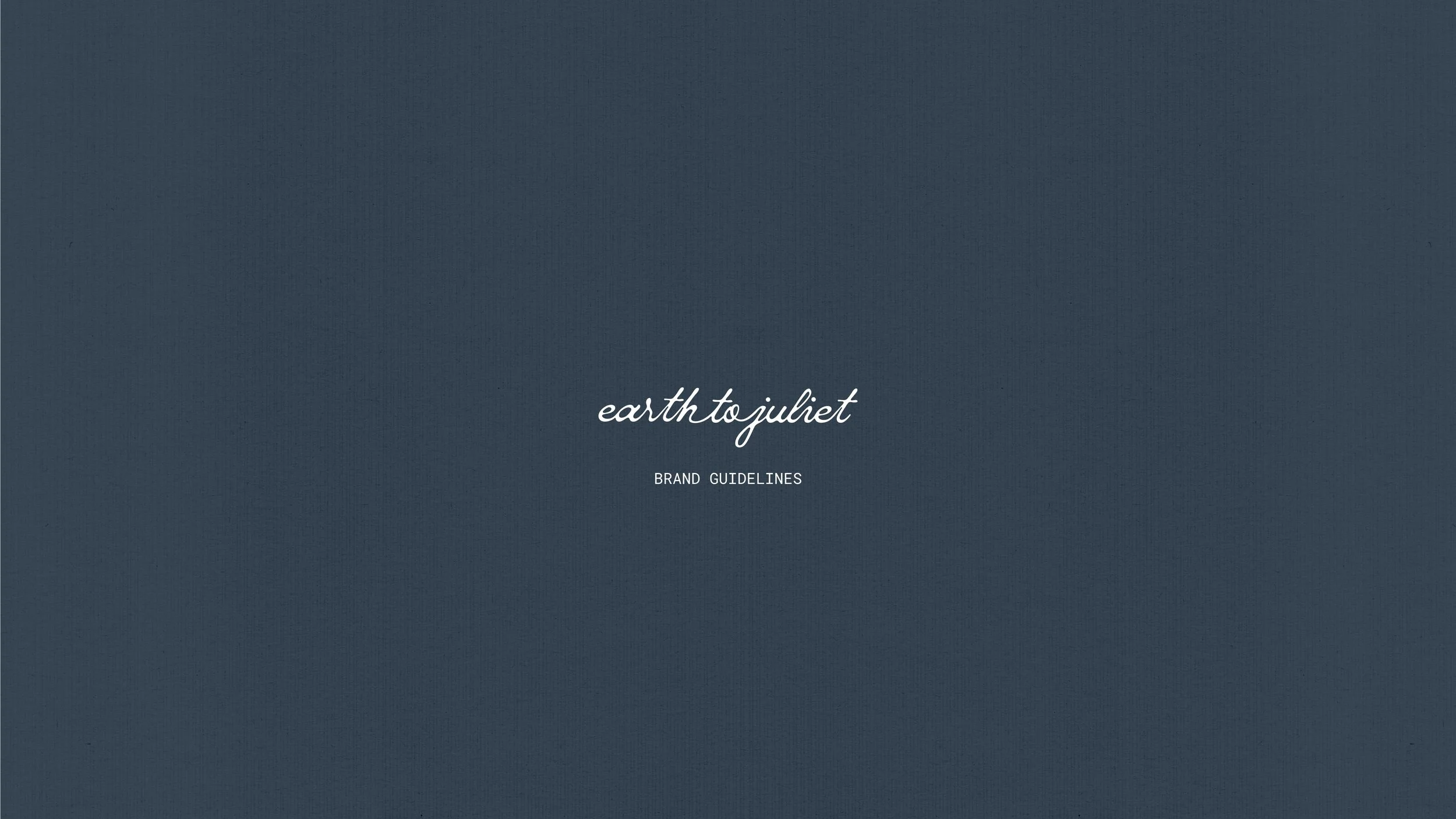 Earth to Juliet Branding