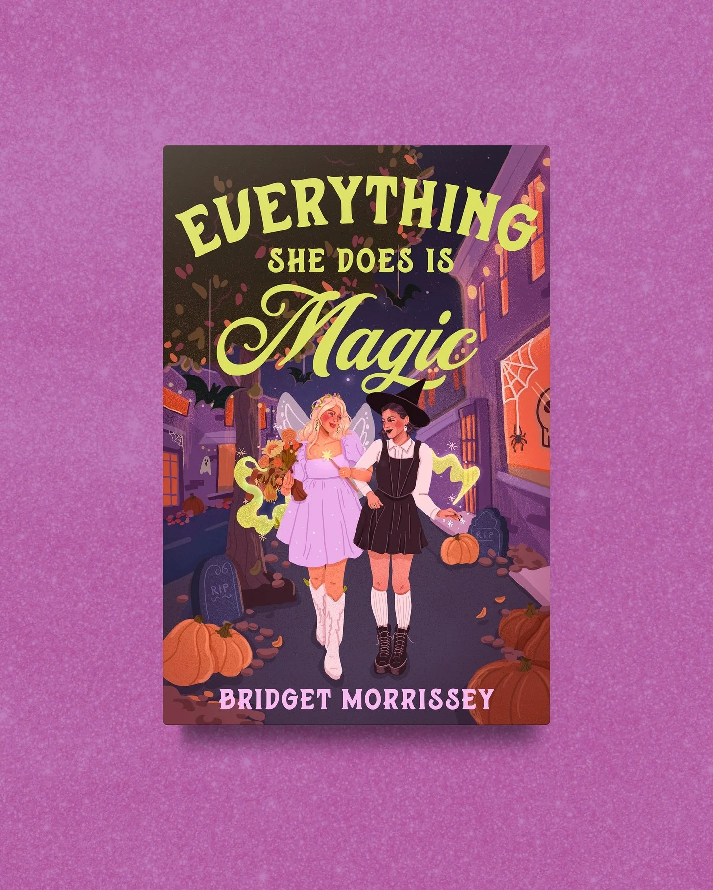 There&rsquo;s like 30 book cover designs I need to catch up on 😅 prepare to be sick of me!! Starting off strong with one of my favs coming up this fall🎃 it&rsquo;s so delightfully adorable!! Everything She Does is Magic by @bridgetjmorrissey 💜 gor