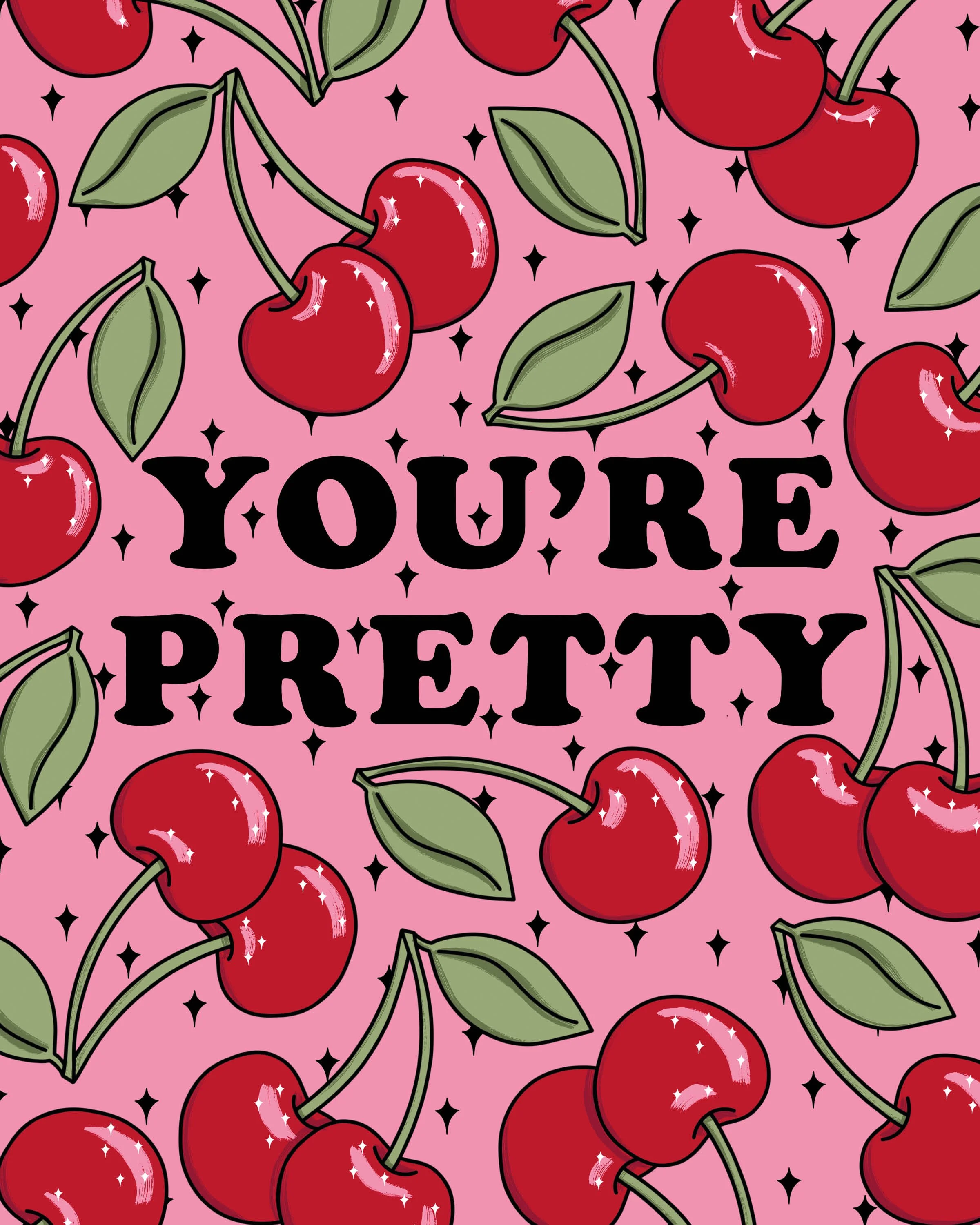 you're pretty-cherries-sparkles-pink-red-typography-cooper-illustration-8x10-art-print.jpg