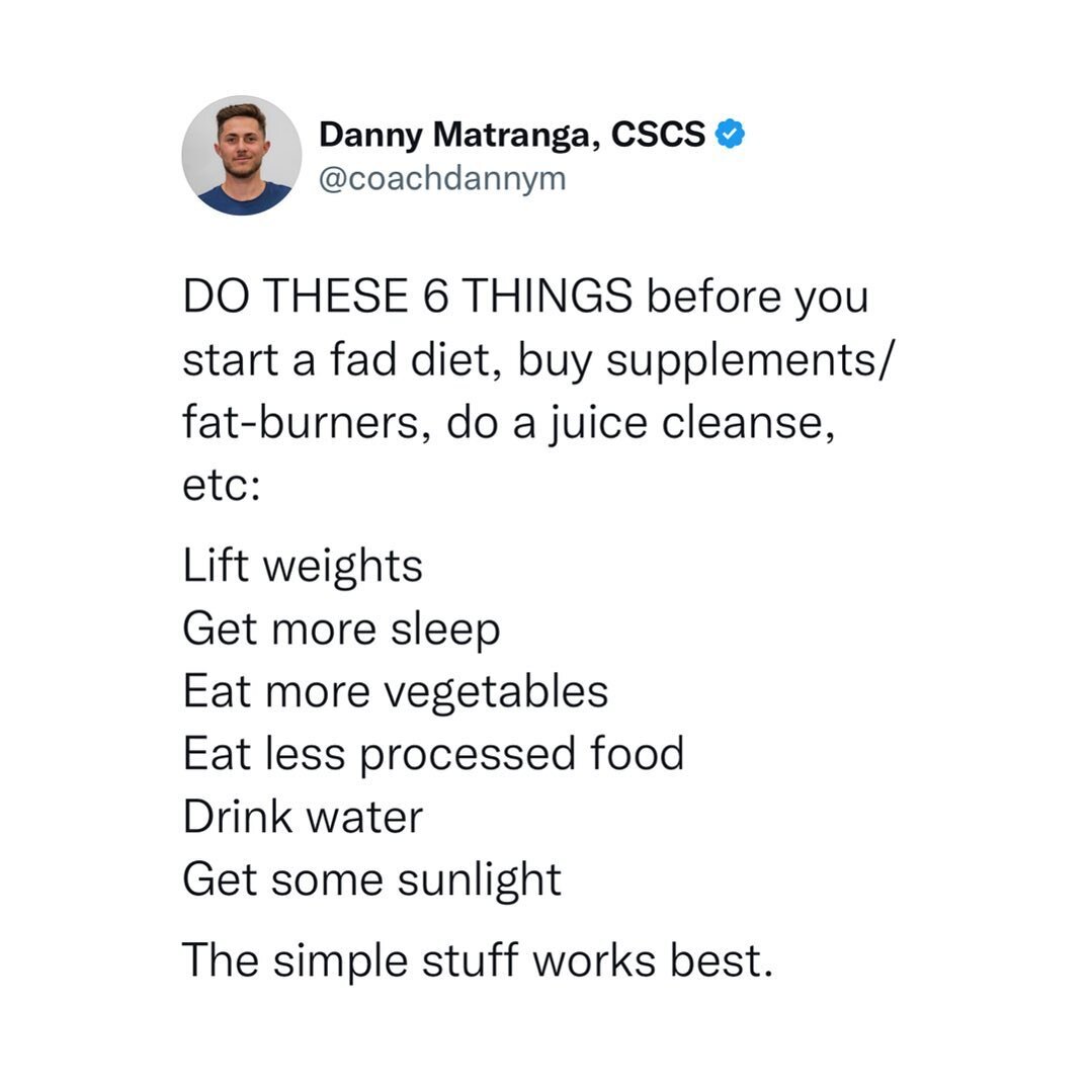 Keep it simple. There&rsquo;s no quick fixes, your habits and behaviors are the primary driver of the way your body looks, moves and feels. Implementing new habits can change your life. Before you go buying a bunch of snake oil and hogwash, try imple
