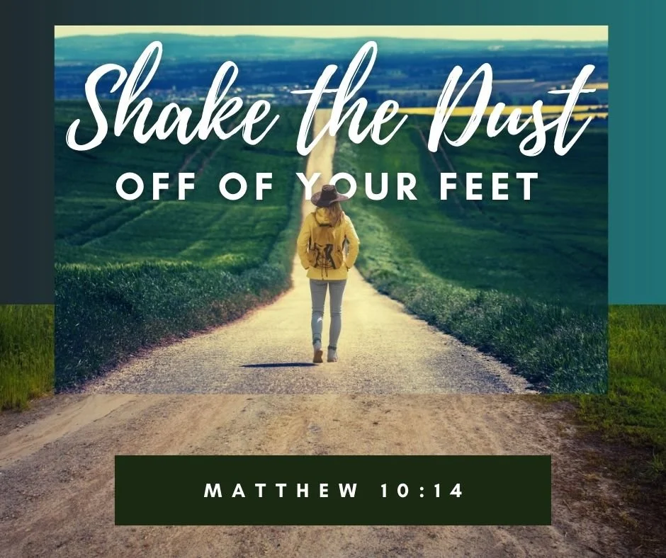Shake the Dust Off of Your Feet