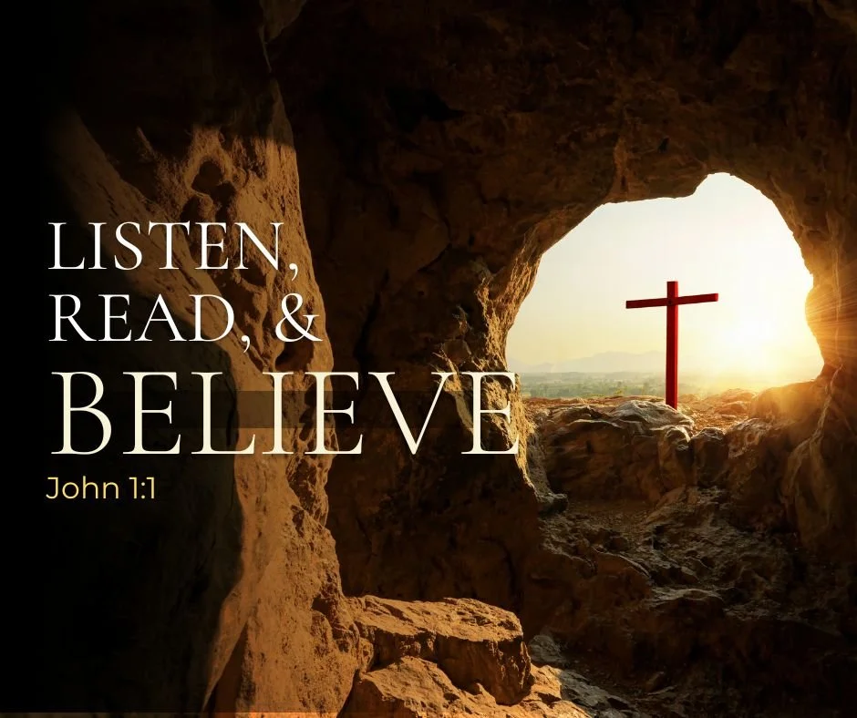 Listen, Read, &amp; Believe
