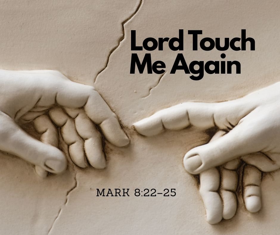Lord Touch Me Again