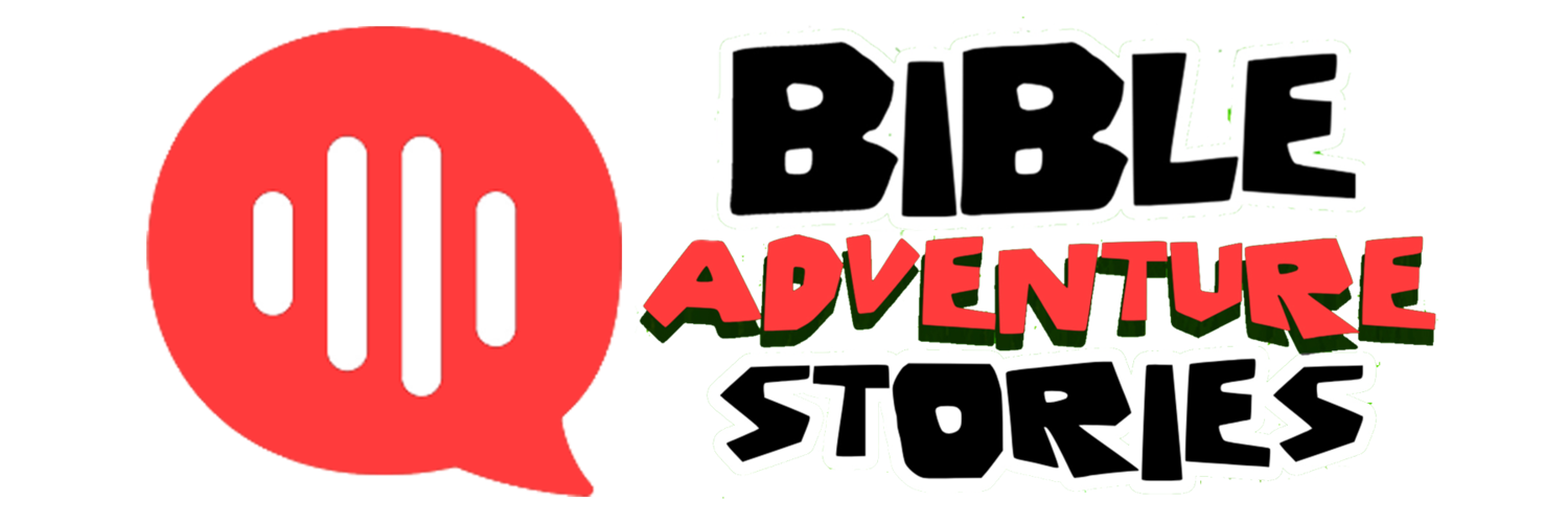 Bible Adventure Stories | Podcasts For Kids