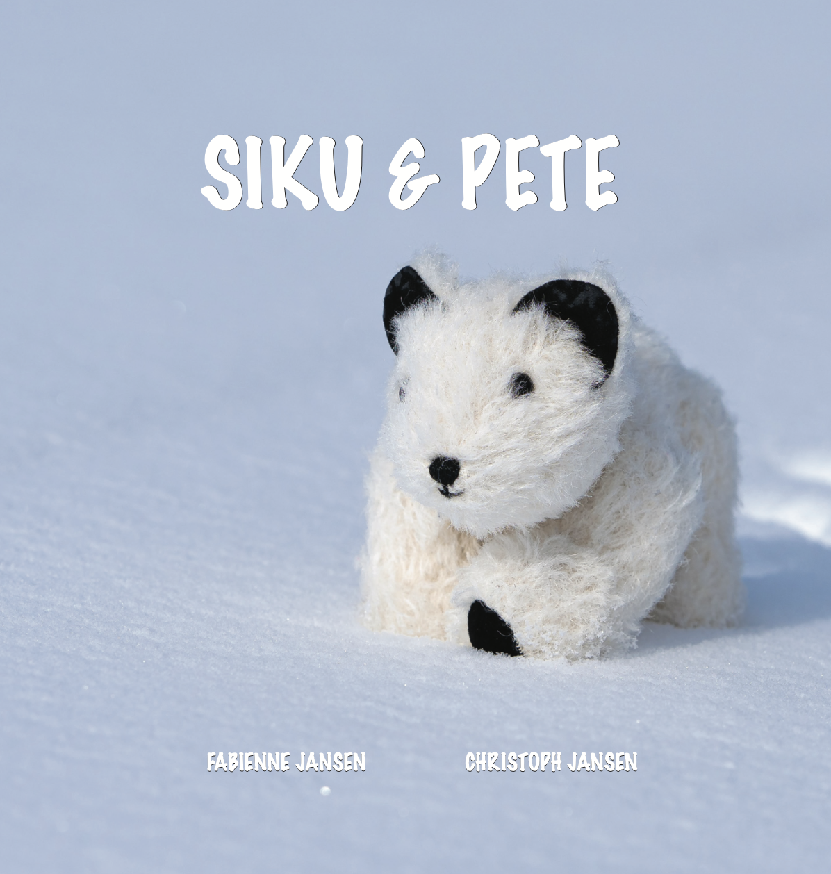Siku &amp; Pete (Deutsche Ausgabe)