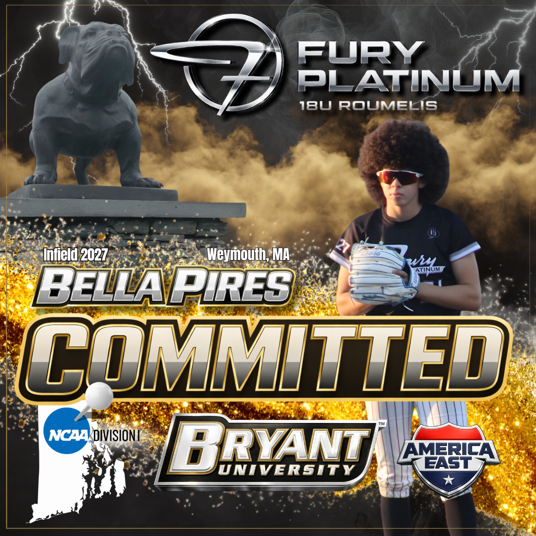 Digital poster for Fury Platinum Northeast 18U Roumelis announcing that infielder Bella Pires has committed to Bryant University, with logos of NCAA Division I and America East conference, with dramatic stormy background.