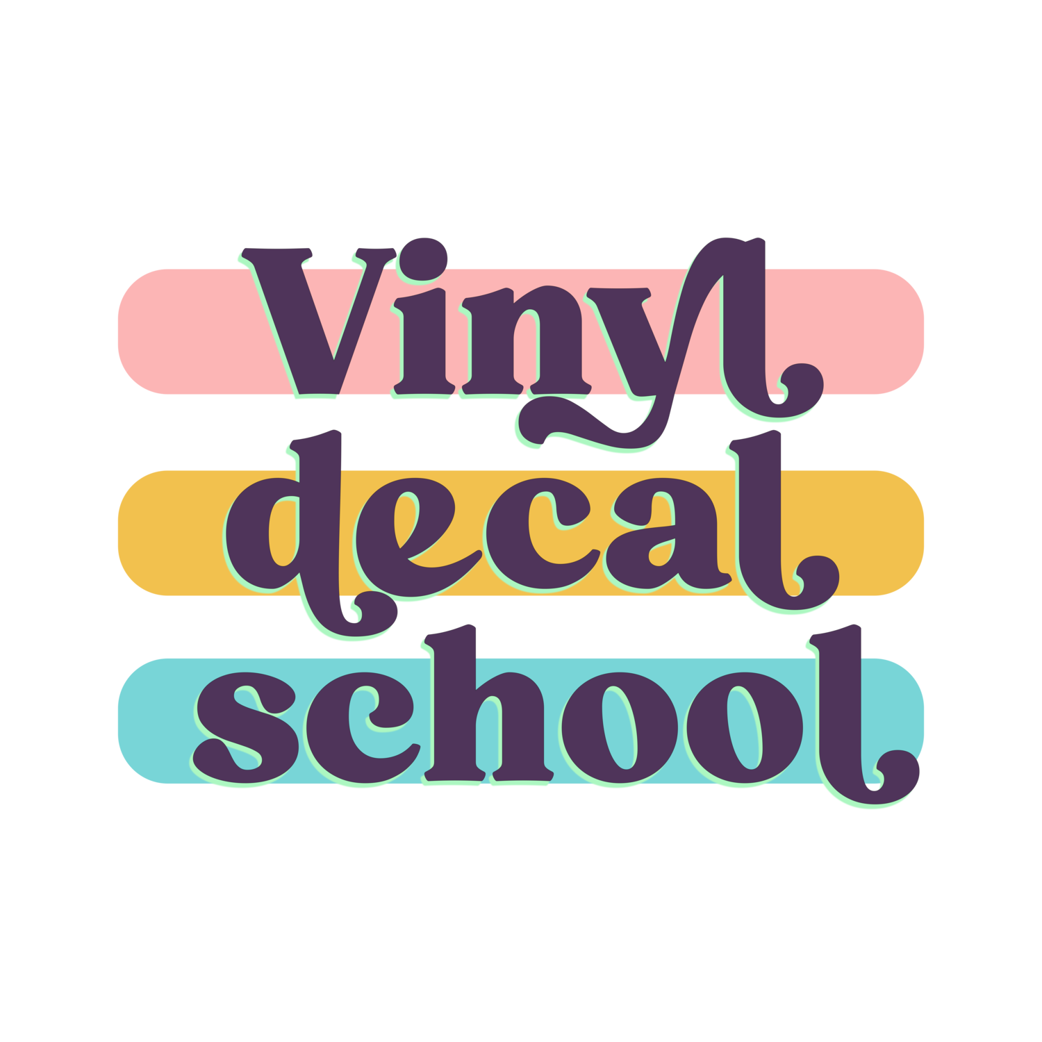 Vinyl Decal School