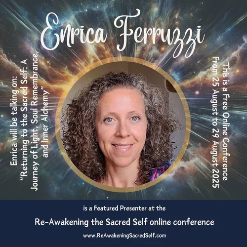 Promotional graphic for Erica Ferruzzi at the Re-Awakening the Sacred Self online conference, featuring her photo in a circular frame with a cosmic background and event details.