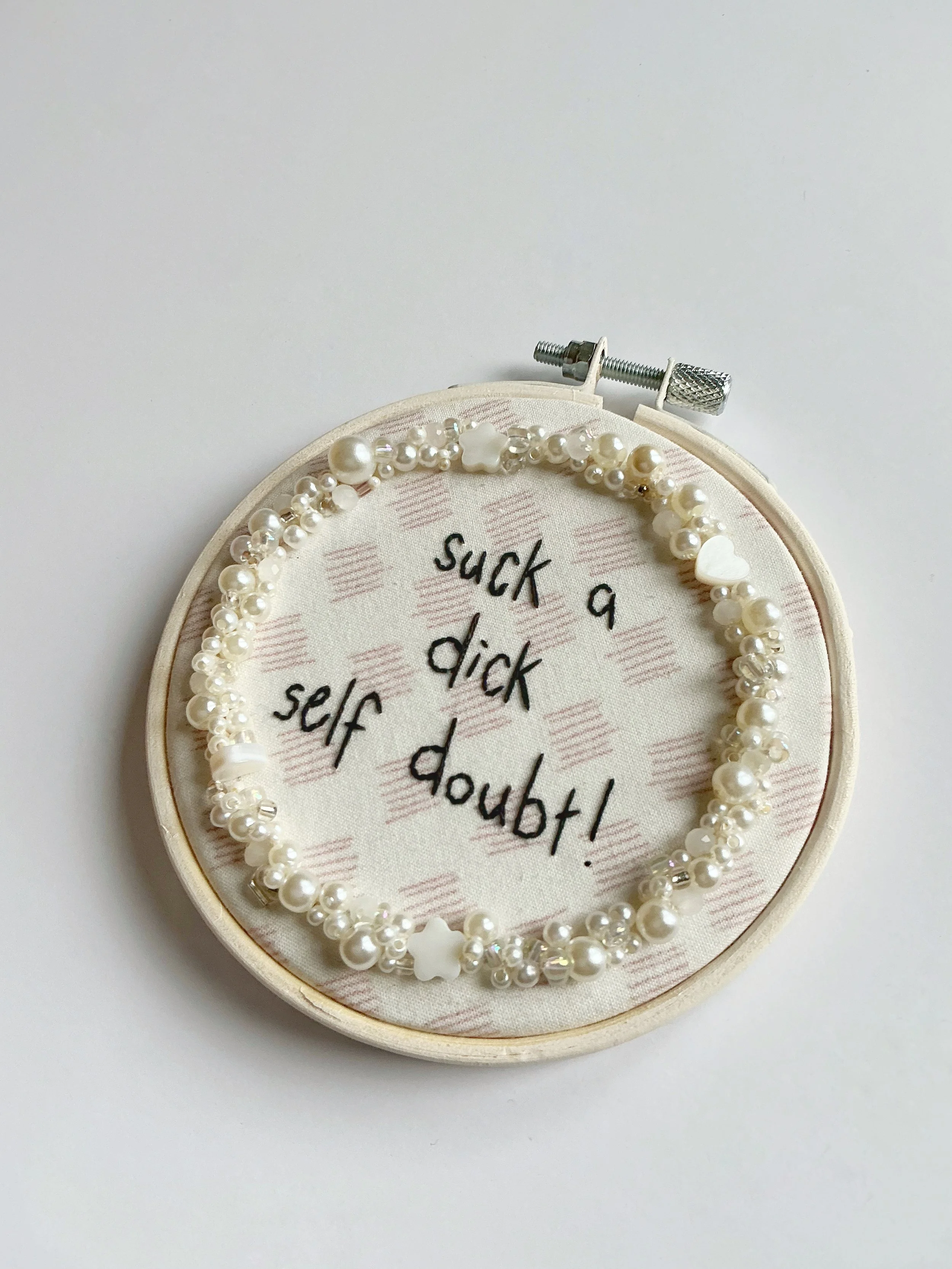 4” Suck A Dick Self Doubt!