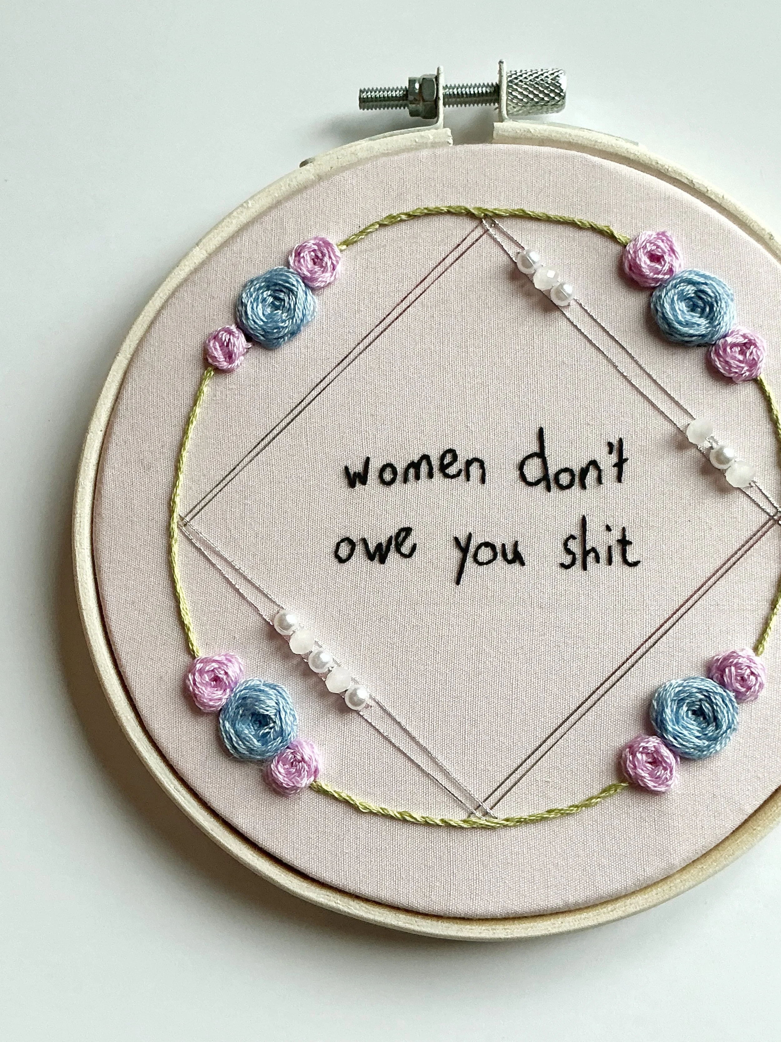 5” Women Don’t Owe You Shit