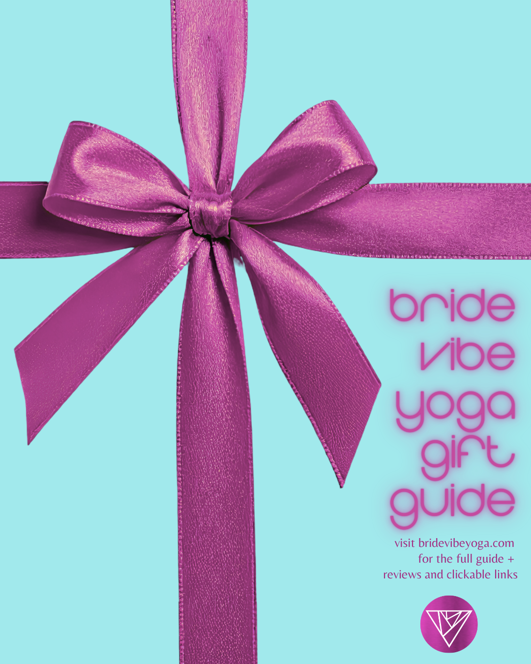 Bride Vibe Yoga Holiday Gift Guide 2025