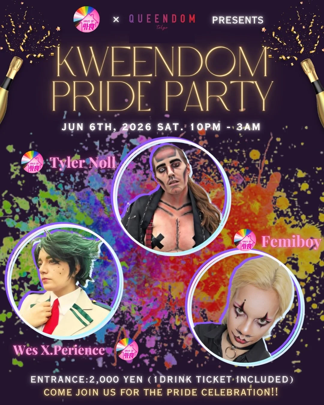 Tokyo Pride 2026 
Kweendom Pride Party🌈🏳️&zwj;🌈🏳️&zwj;⚧️🎉
東京 6/6 (土曜日) 22:00-3:00
Tokyo June 6th (Saturday) 22:00-3:00
📍Queendom Tokyo @queendomtokyo
📍 東京都新宿区新宿2-11&minus;10 小林ビル 3F
Tokyo Shinjuku-Ku Shinjuku 2-11-10 3F