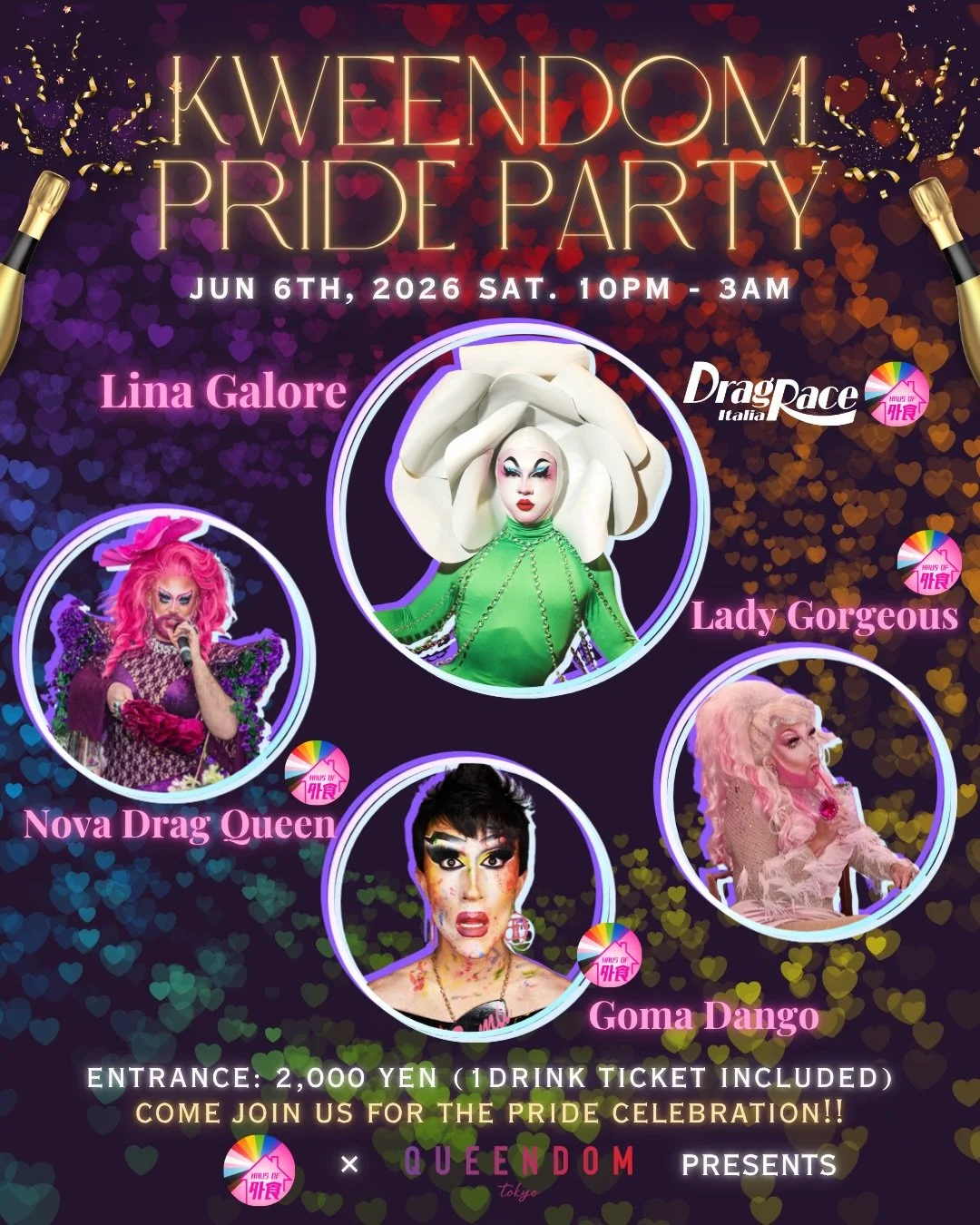 Tokyo Pride 2026
Kweendom Pride Party🌈🏳️&zwj;🌈🏳️&zwj;⚧️🎉
東京 6/6 (土曜日) 22:00-3:00
Tokyo June 6th (Saturday) 22:00-3:00
📍Queendom Tokyo @queendomtokyo
📍 東京都新宿区新宿2-11&minus;10 小林ビル 3F
Tokyo Shinjuku-Ku Shinjuku 2-11-10 3F