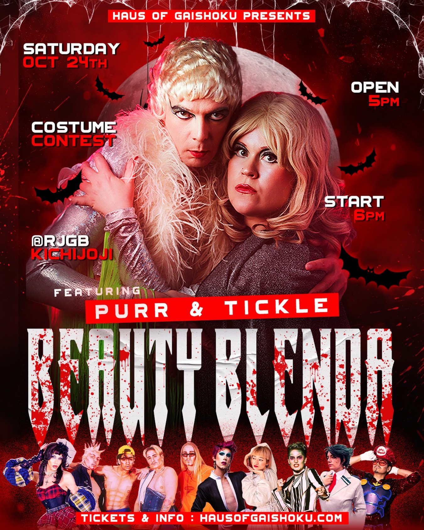 Tokyo🗼Halloween Party 🎃👻
東京🗼ハロウィンパーティー🎃👻🎉

Event 🏳️&zwj;🌈🏳️&zwj;⚧️&darr;
Halloween Beauty Blenda 🌈🏳️&zwj;🌈🏳️&zwj;⚧️
2026/10/24 (土曜日) Oct 24th 2026 (Sat)
開場 (Open) 17:00 開演 (Show Start) 18:00
📍RJGB吉祥寺 (RJGB Kichijoji)
📍吉祥寺本町2-13-14 武蔵フ