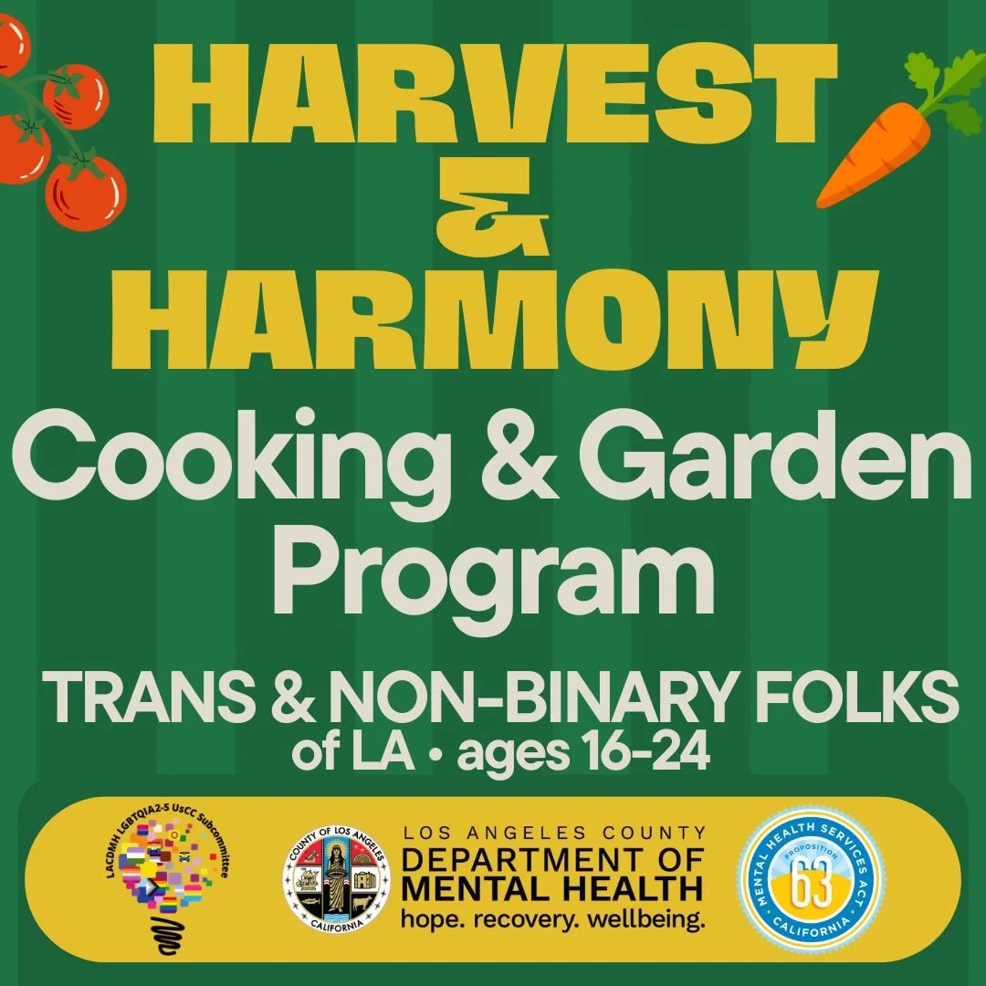 Hello community! I&rsquo;m very excited to share about my current project.
I&rsquo;m running a workshop series called HARVEST &amp; HARMONY, sponsored by the Los Angeles County Department of Mental Health at no cost to participants.

It&rsquo;s a FRE