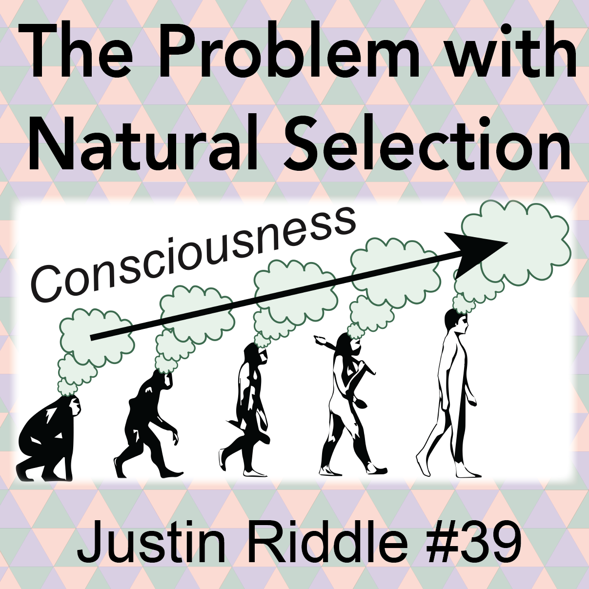 #39 – The Problem with Natural Selection: exploring modern mechanisms for evolution