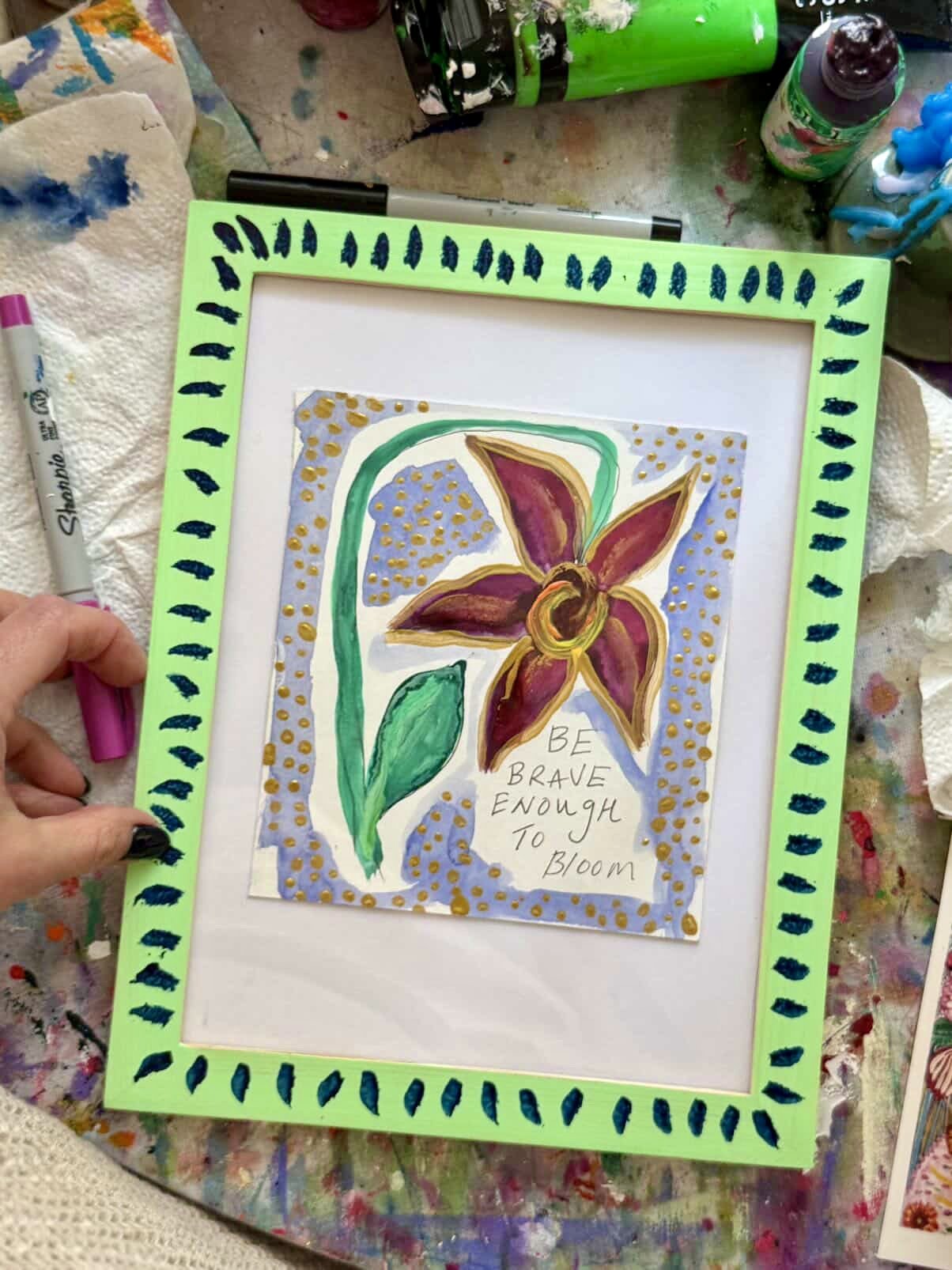 Be Brave Enough To Bloom - Tiny Art