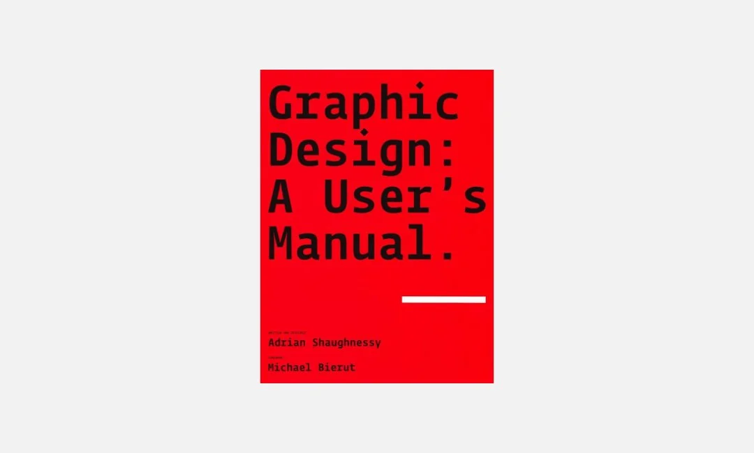 Graphic Design: A Users Manual