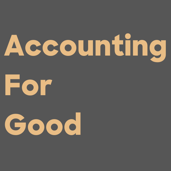 A Simple Guide to Accounting for Good