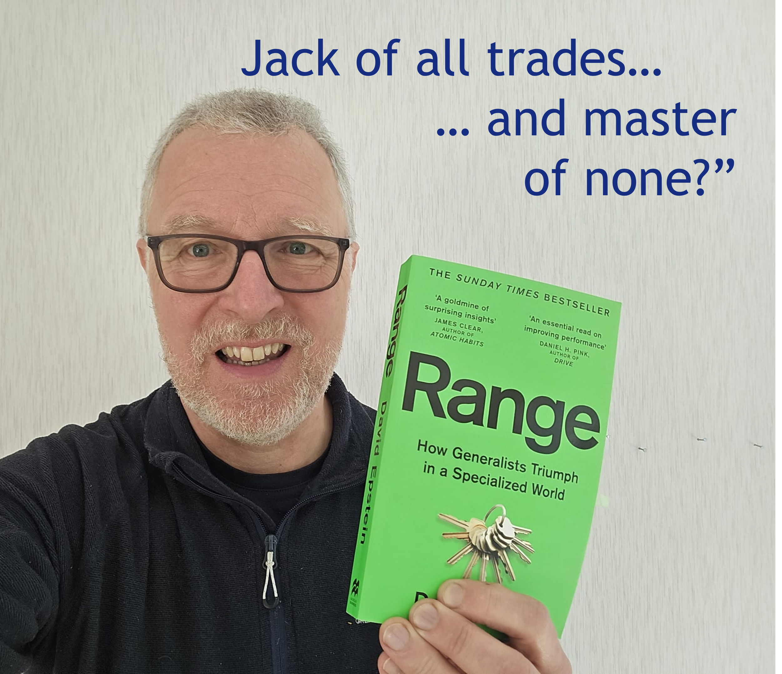 “Jack of all trades…”