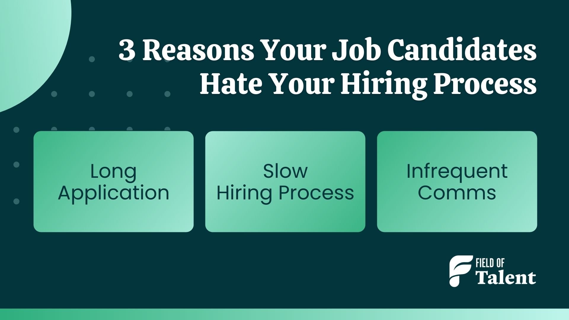 3 reasons job candidates hate hiring process