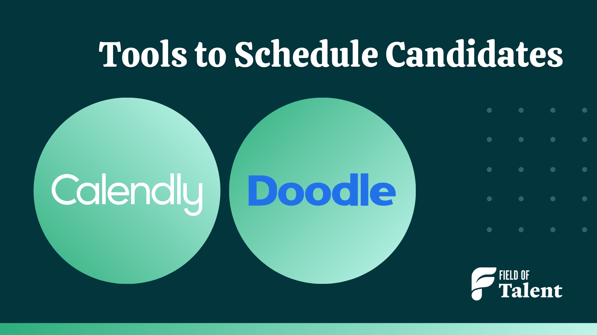 Tools to Schedule Candidates