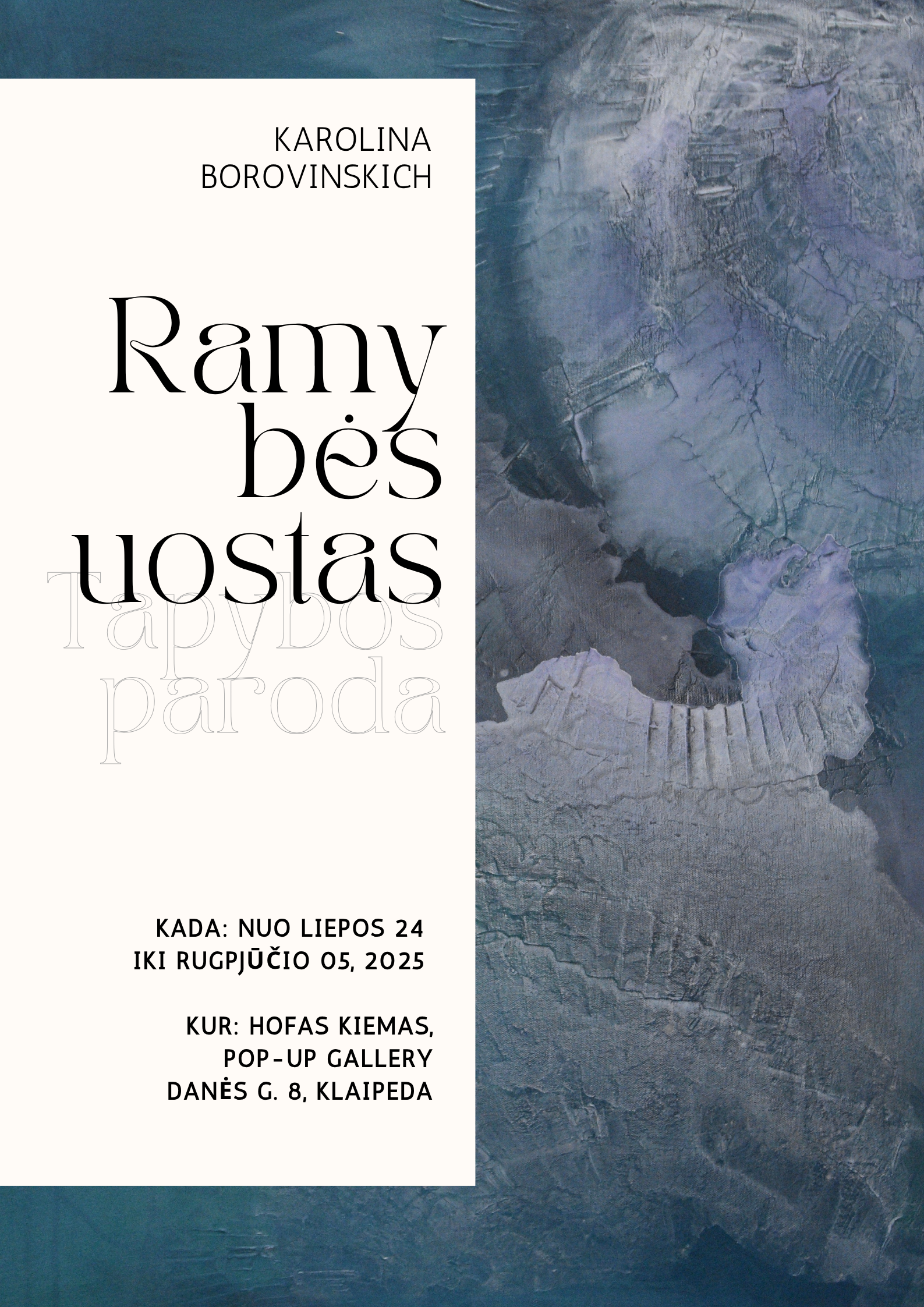 2025-07-24 Ramybes Uostas Exhibition opening