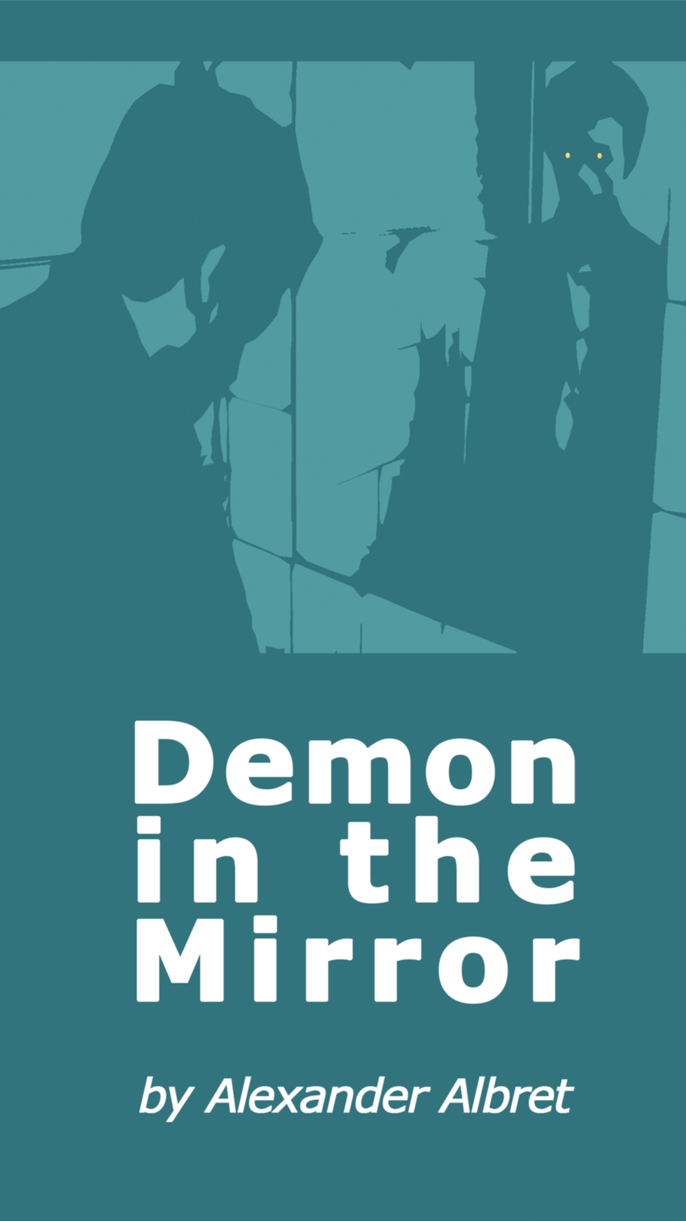 Book cover titled 'Demon in the Mirror' by Alexander Albret, featuring a stylised illustration of a man looking into a mirror with a demonic reflection.